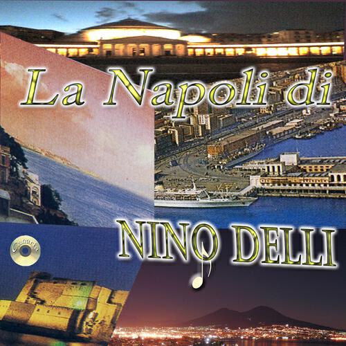 Релиз La Napoli di Nino Delli
