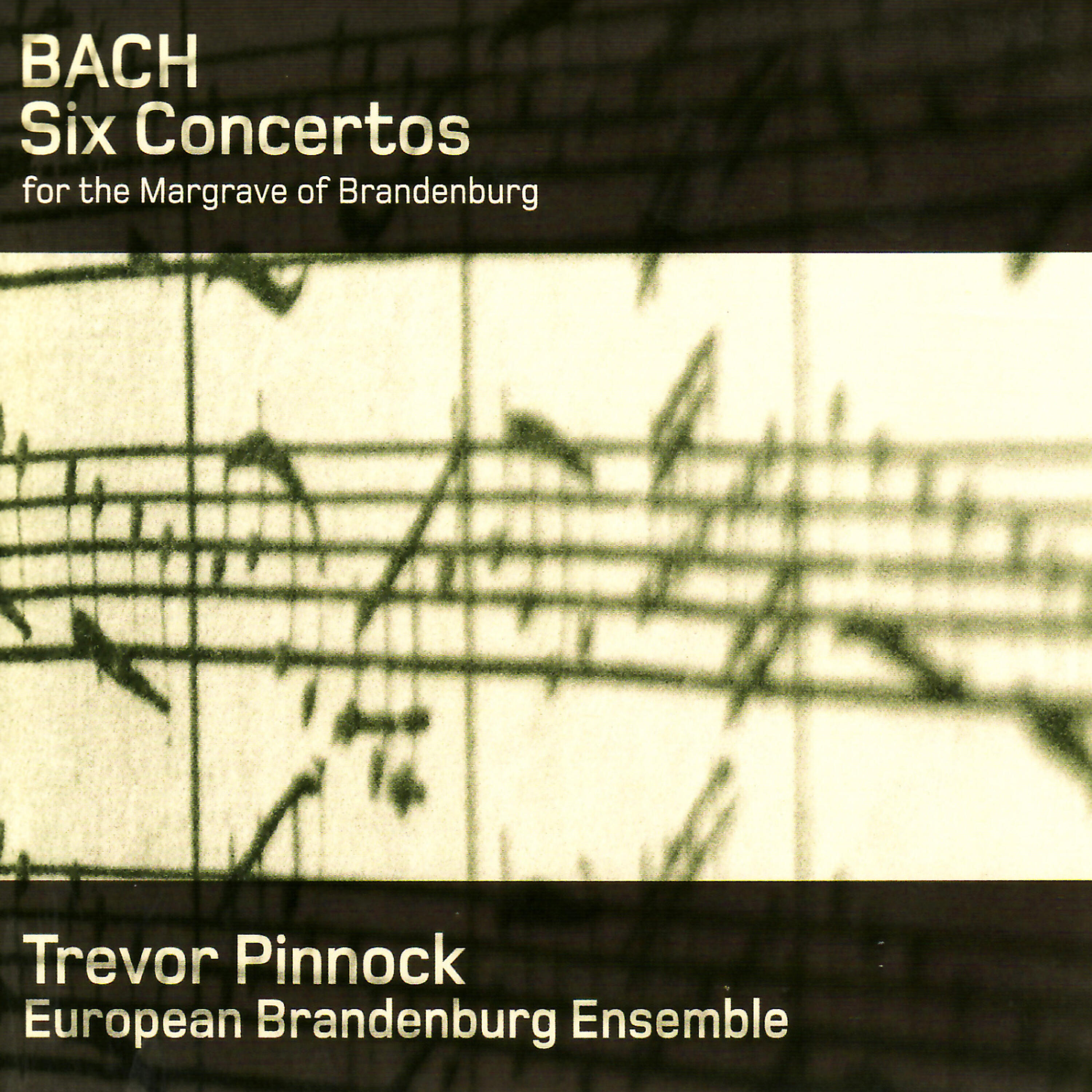 Релиз Bach: Six Concertos for the Margrave of Brandenburg