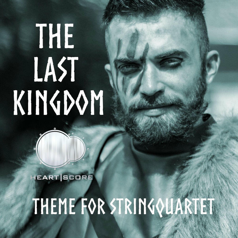 Релиз The Last Kingdom (Theme for Stringquartet)
