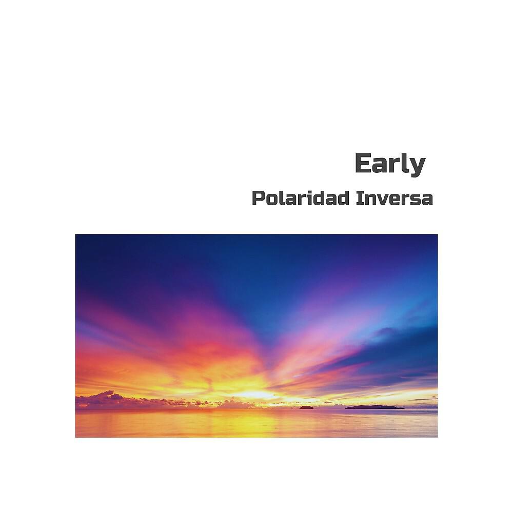 Релиз Early