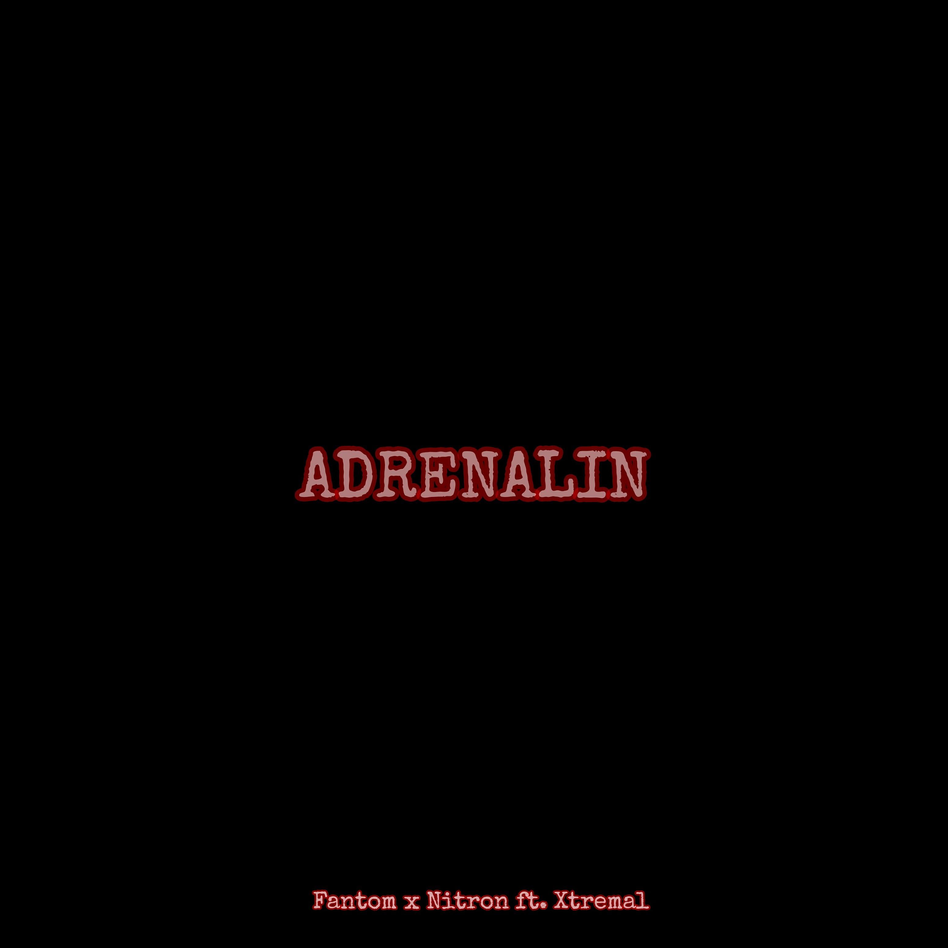 Релиз Adrenalin (feat. Xtremal)