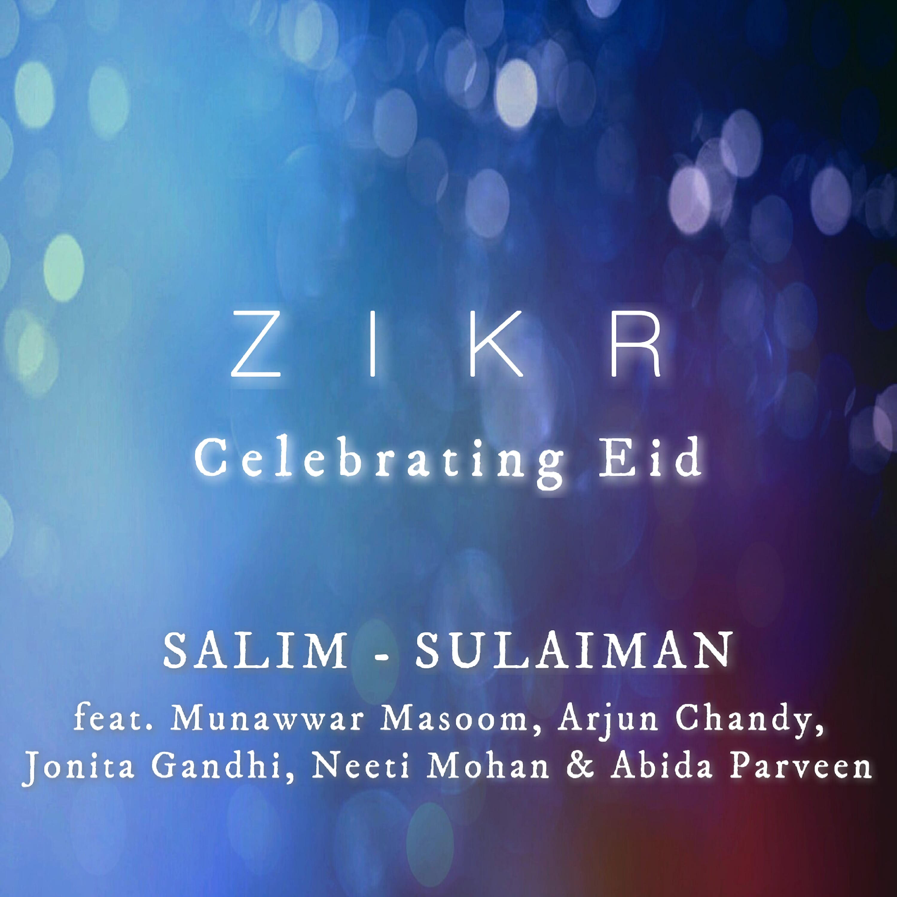 Релиз Zikr (Celebrating Eid)