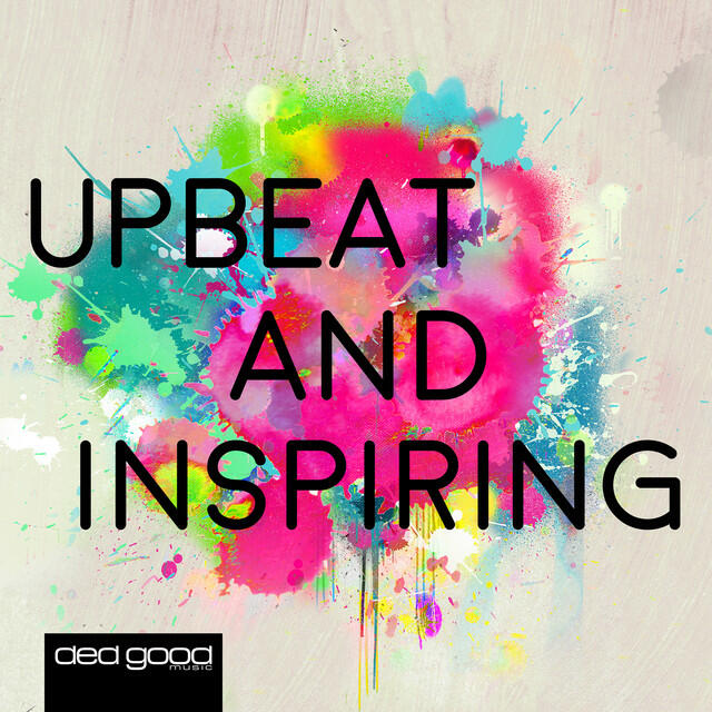Релиз Upbeat and Inspiring