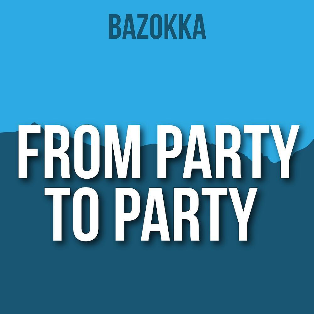 Релиз From Party to Party