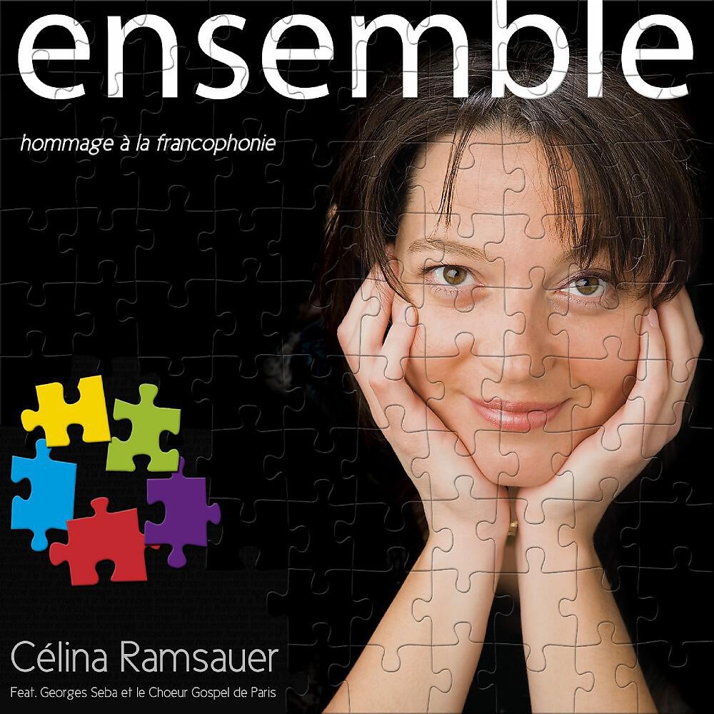 Célina Ramsauer feat. Georges Seba & Le Choeur Gospel de Paris