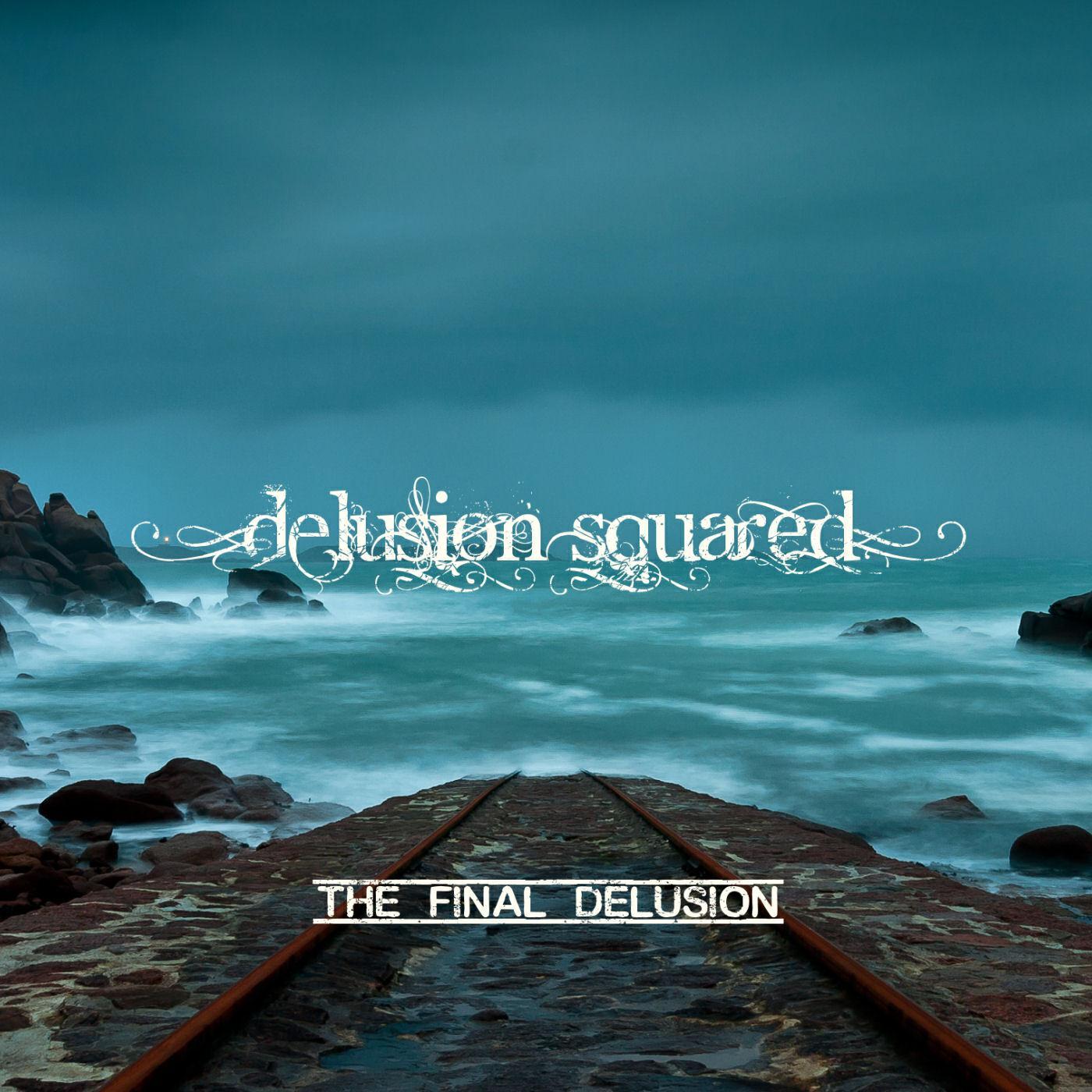 Релиз The Final Delusion