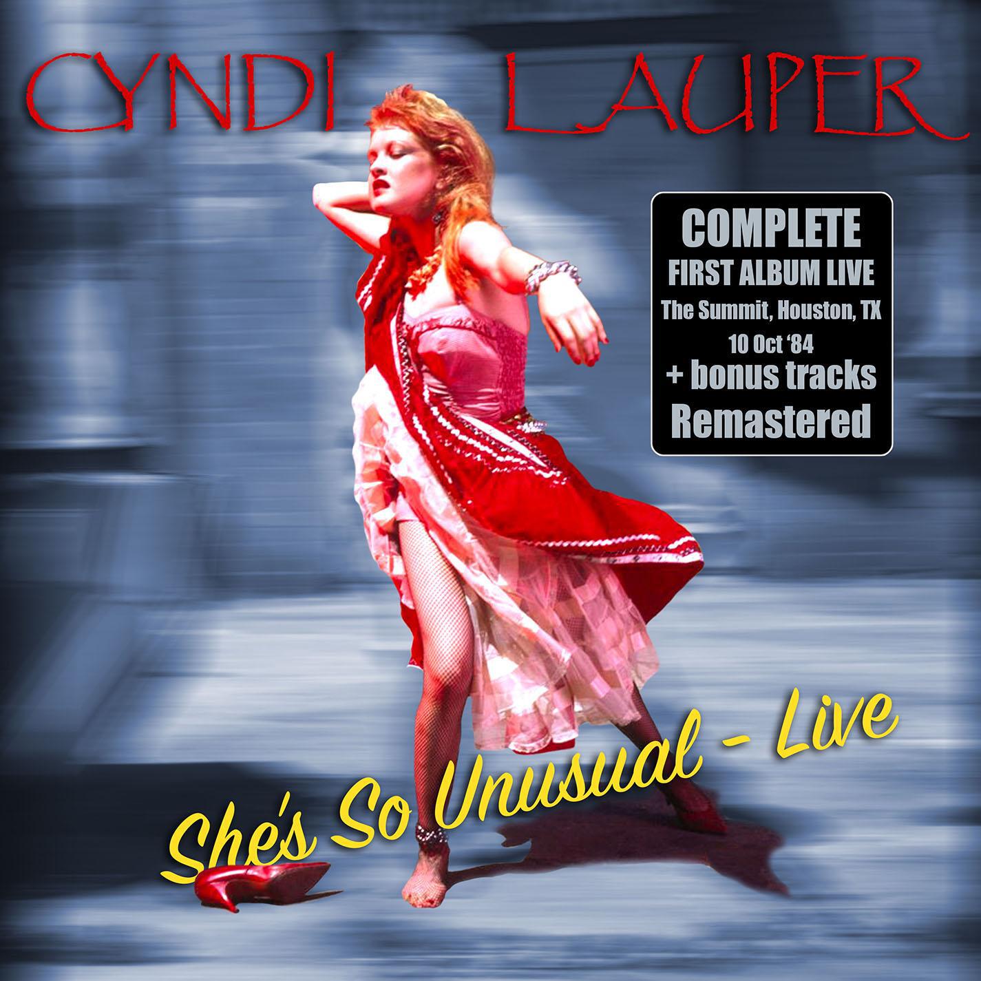 Релиз She's So Unusual - Live & Remastered + bonus tracks (Live, The Summit, Houston, TX 10 Oct '84)