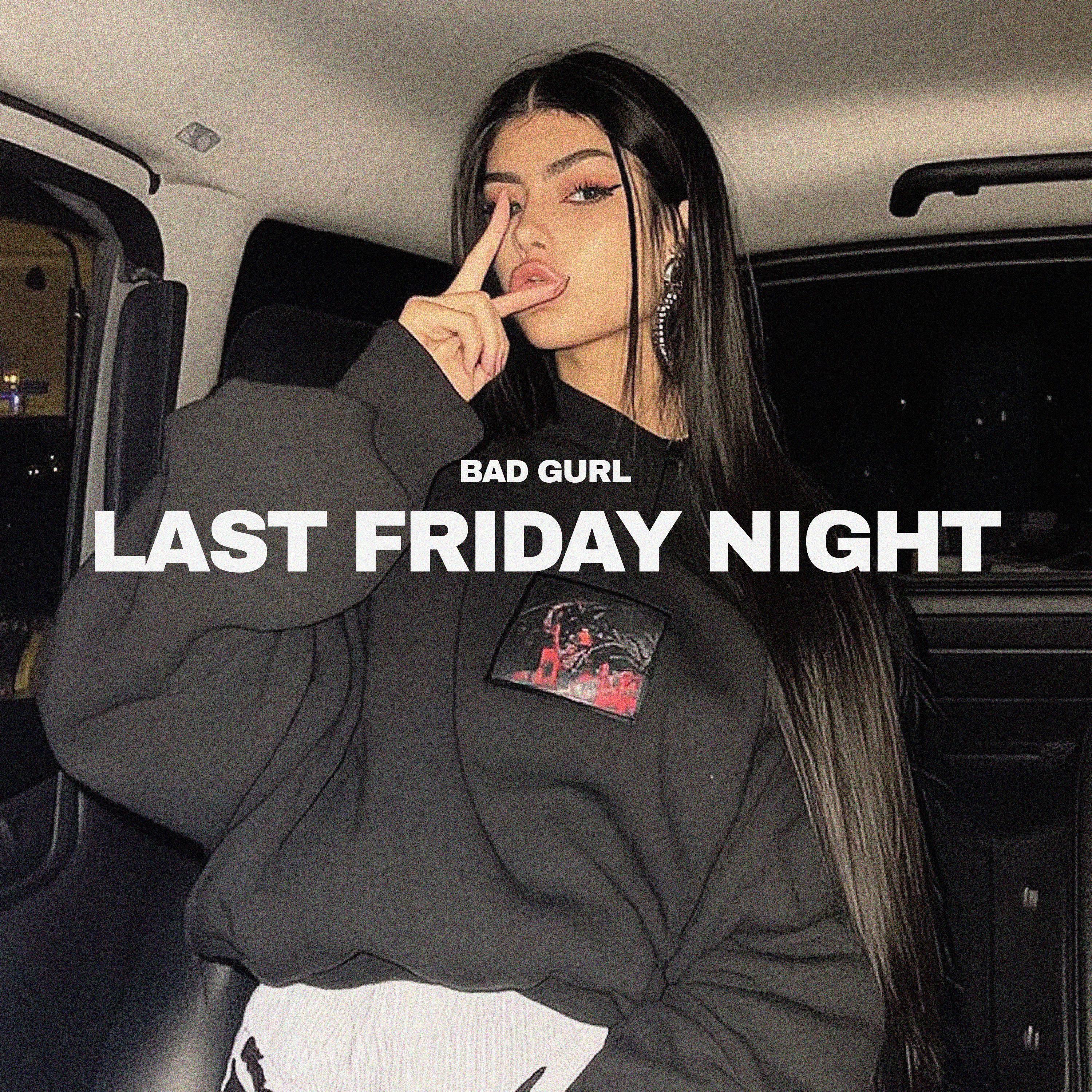 Релиз Last Friday Night (Hoodtrap)