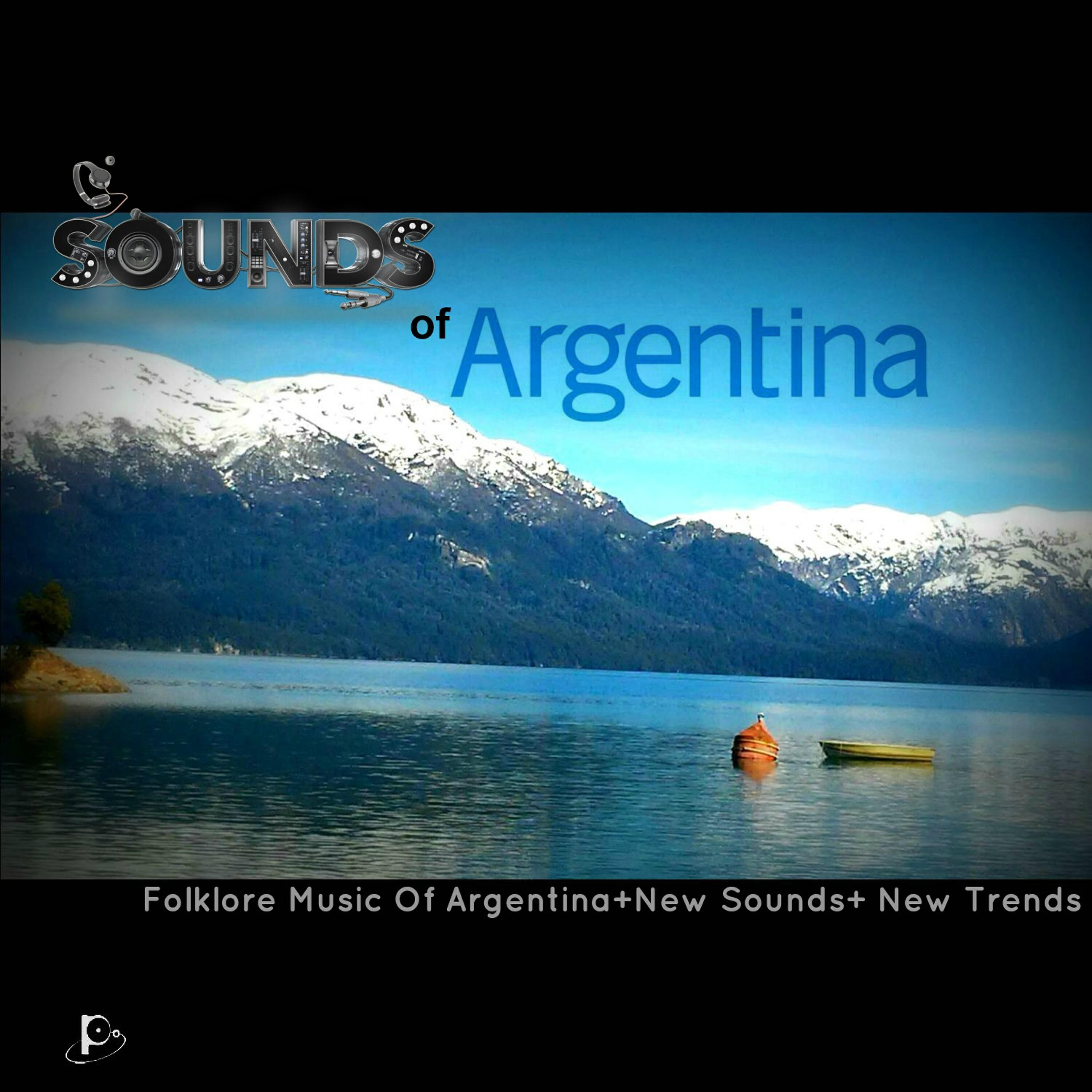 Релиз Sounds of Argentina (Folklore Music of Argentina+New Sounds+ New Trends)