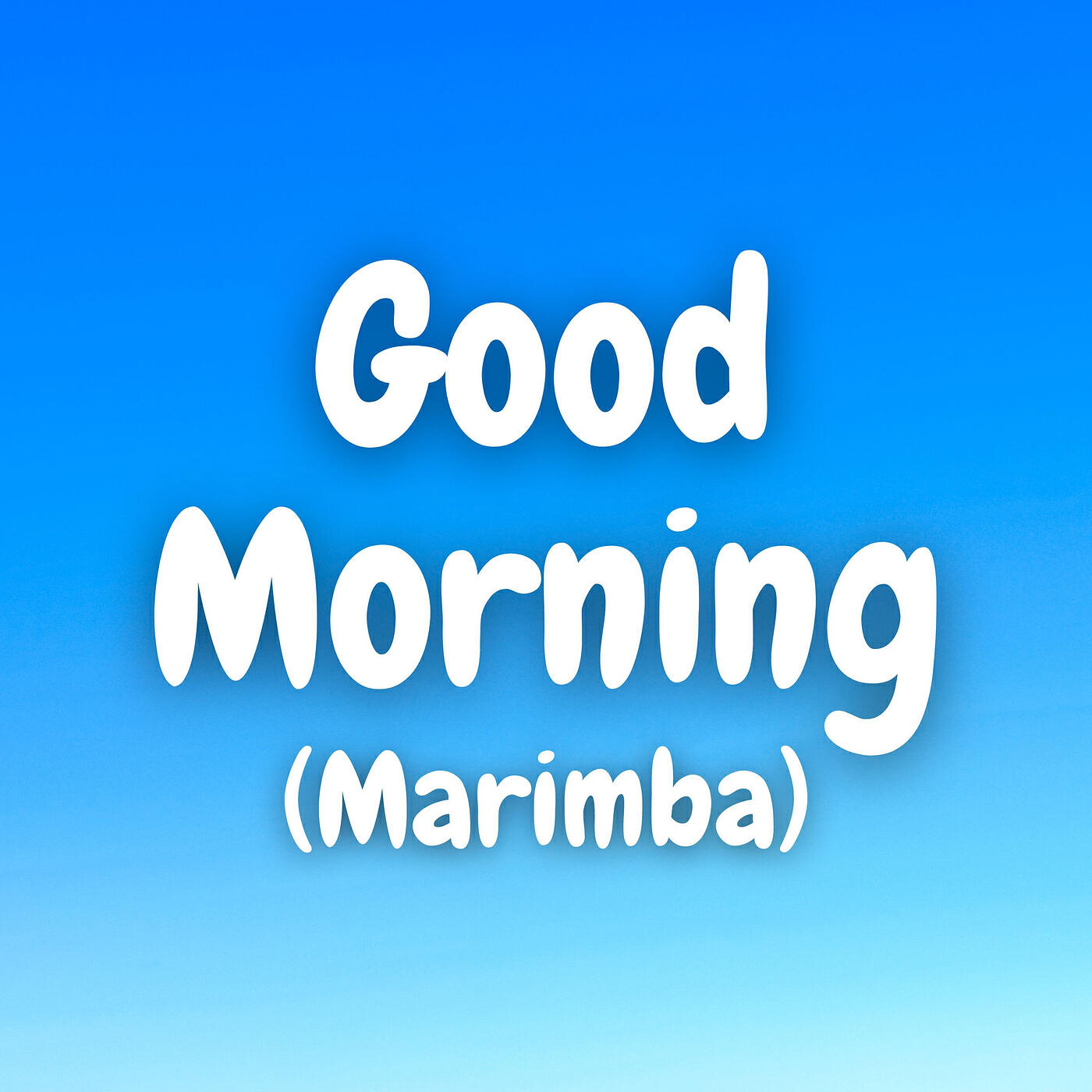 Релиз Good Morning (Marimba)