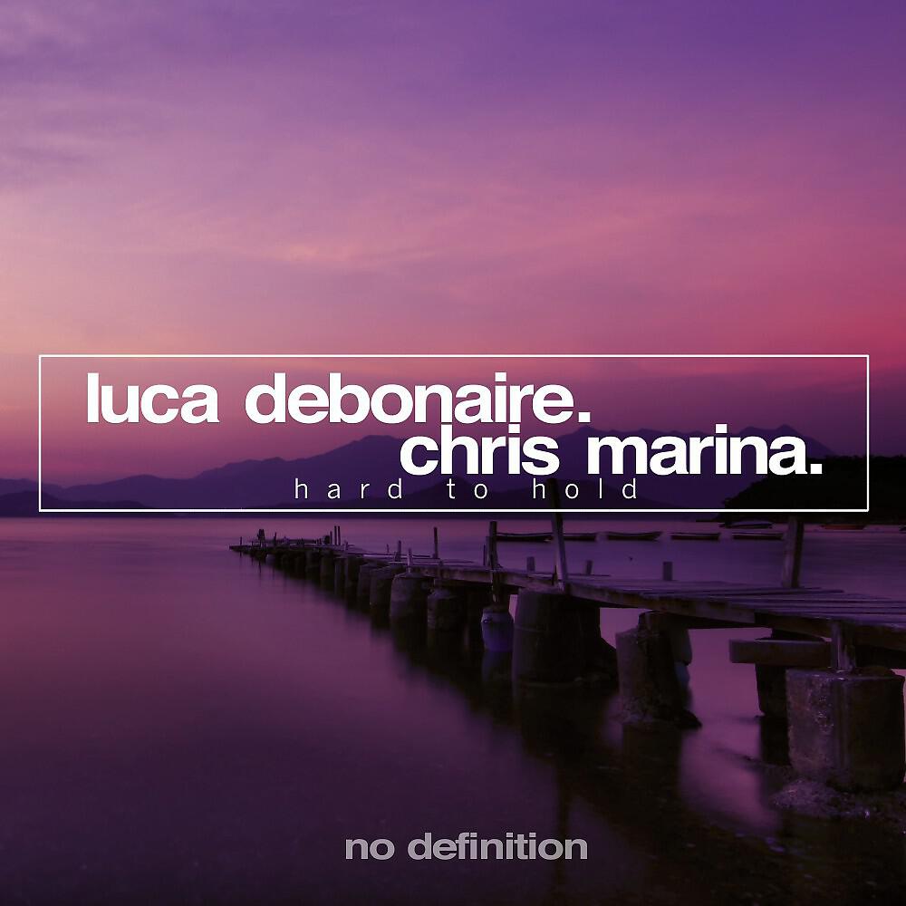 Luca Debonaire & Chris Marina