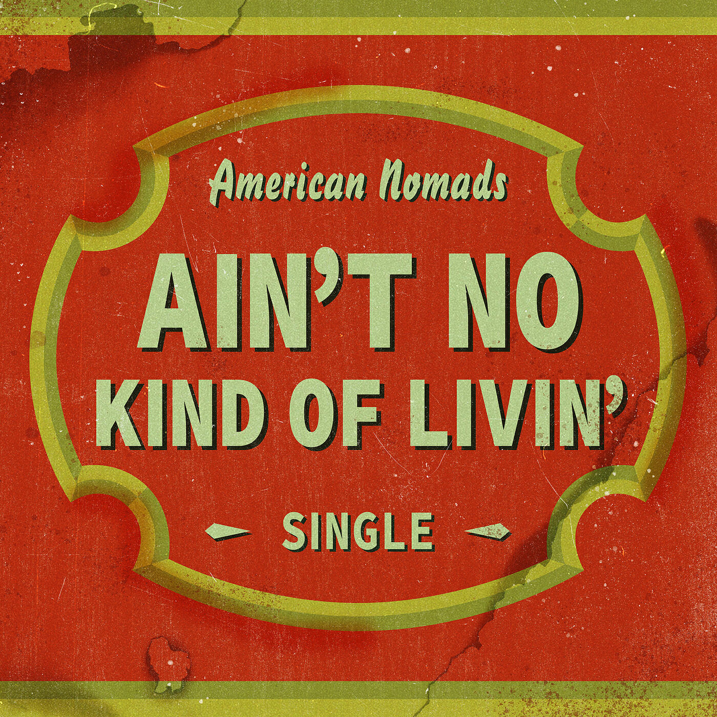 Релиз Ain't No Kind of Livin'