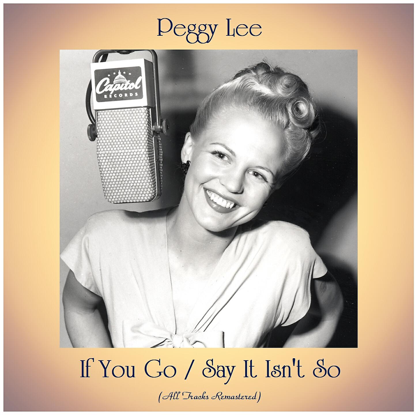 Релиз If You Go / Say It Isn't So