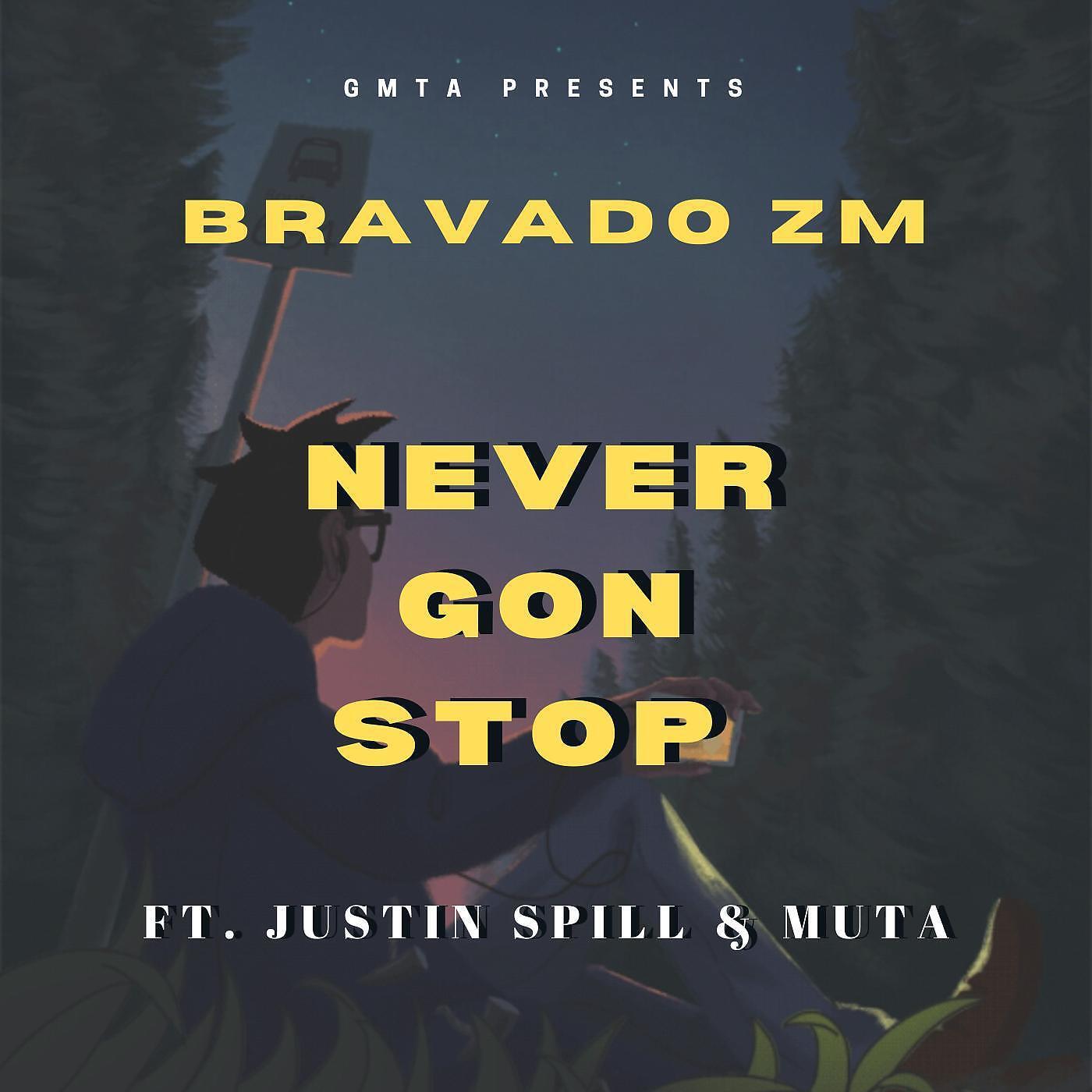 Релиз Never Gon Stop (feat. Justin Spill & MUTa)