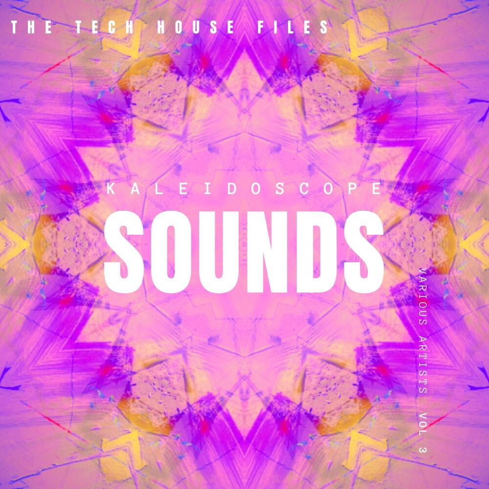 Релиз Kaleidoscope Sounds, Vol. 3 (The Tech House Files)
