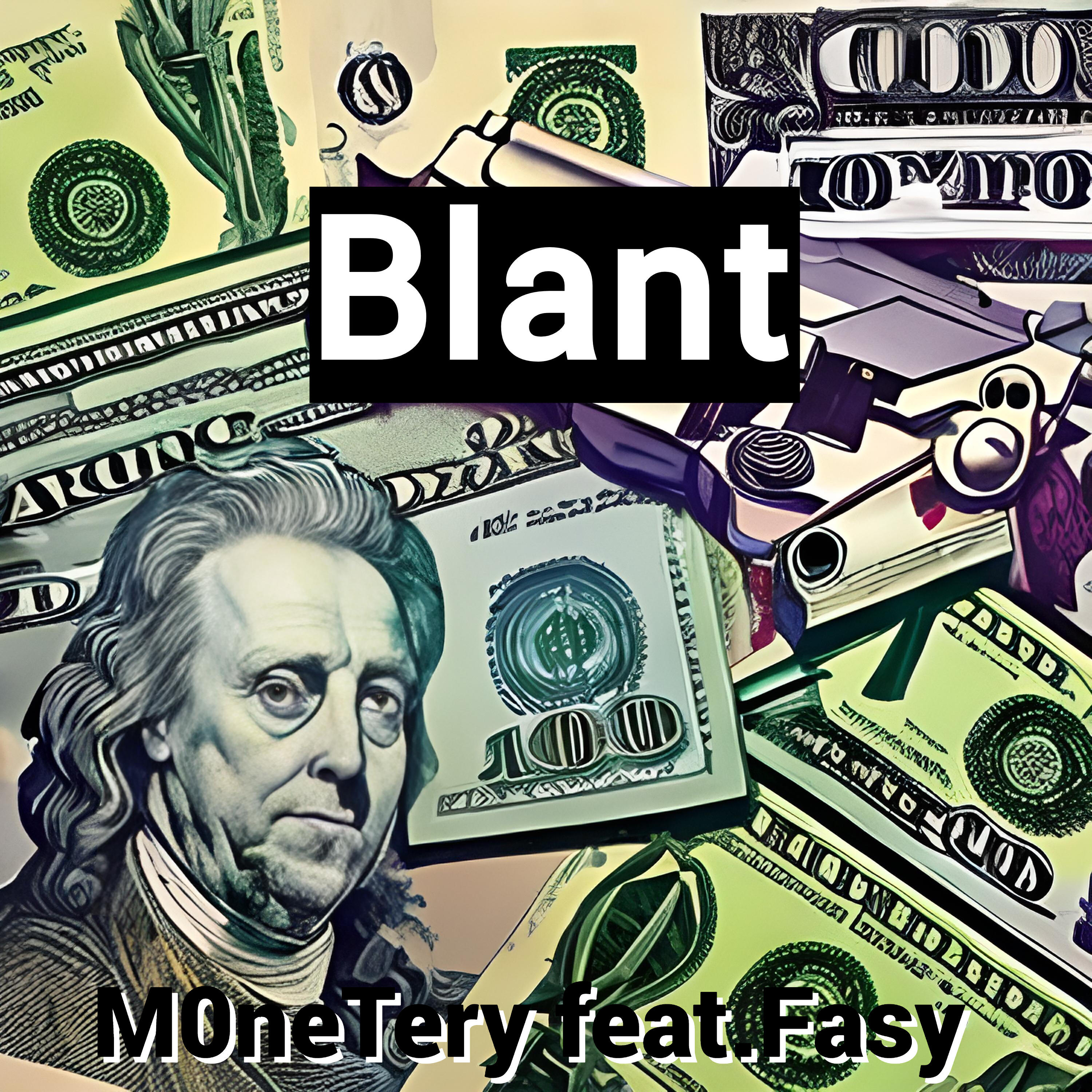 Релиз Blant (feat. Fasy)