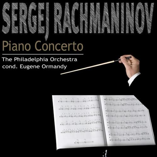 Релиз Sergei Rachmaninoff: Piano Concerto