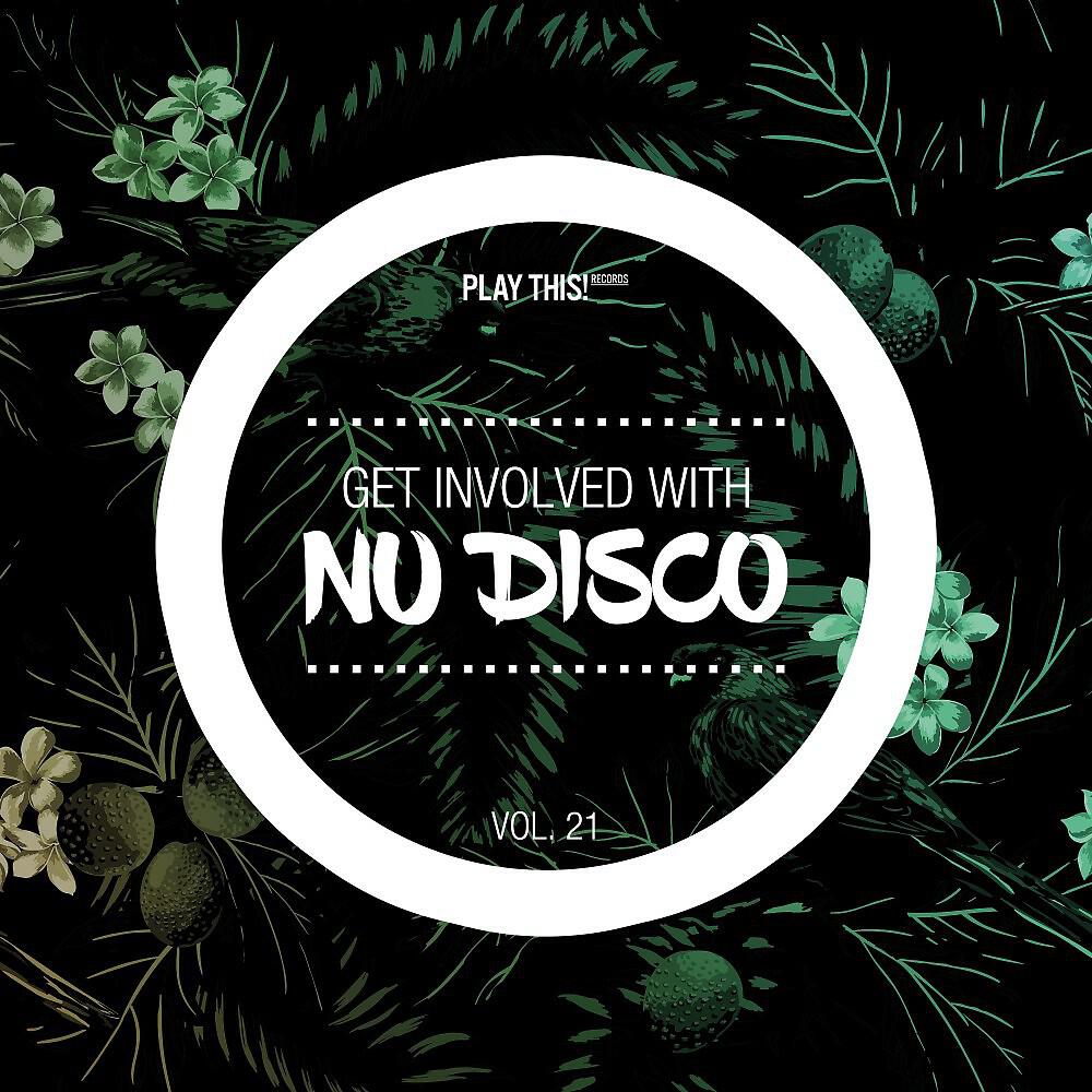 Релиз Get Involved with Nu Disco, Vol. 21
