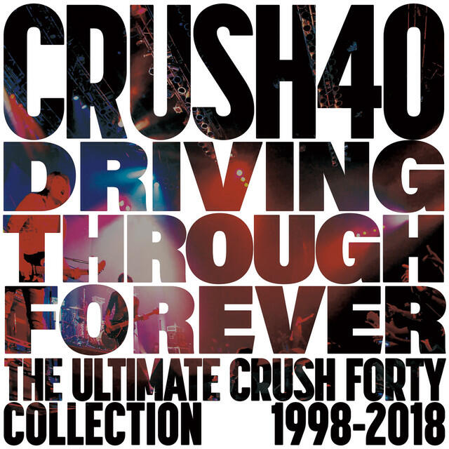Релиз Driving Through Forever -The Ultimate Crush 40 Collection-