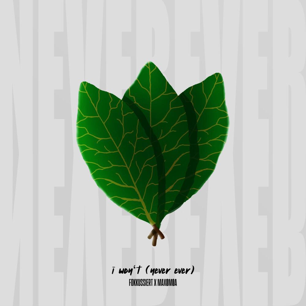 Релиз I Won't (Never Ever)