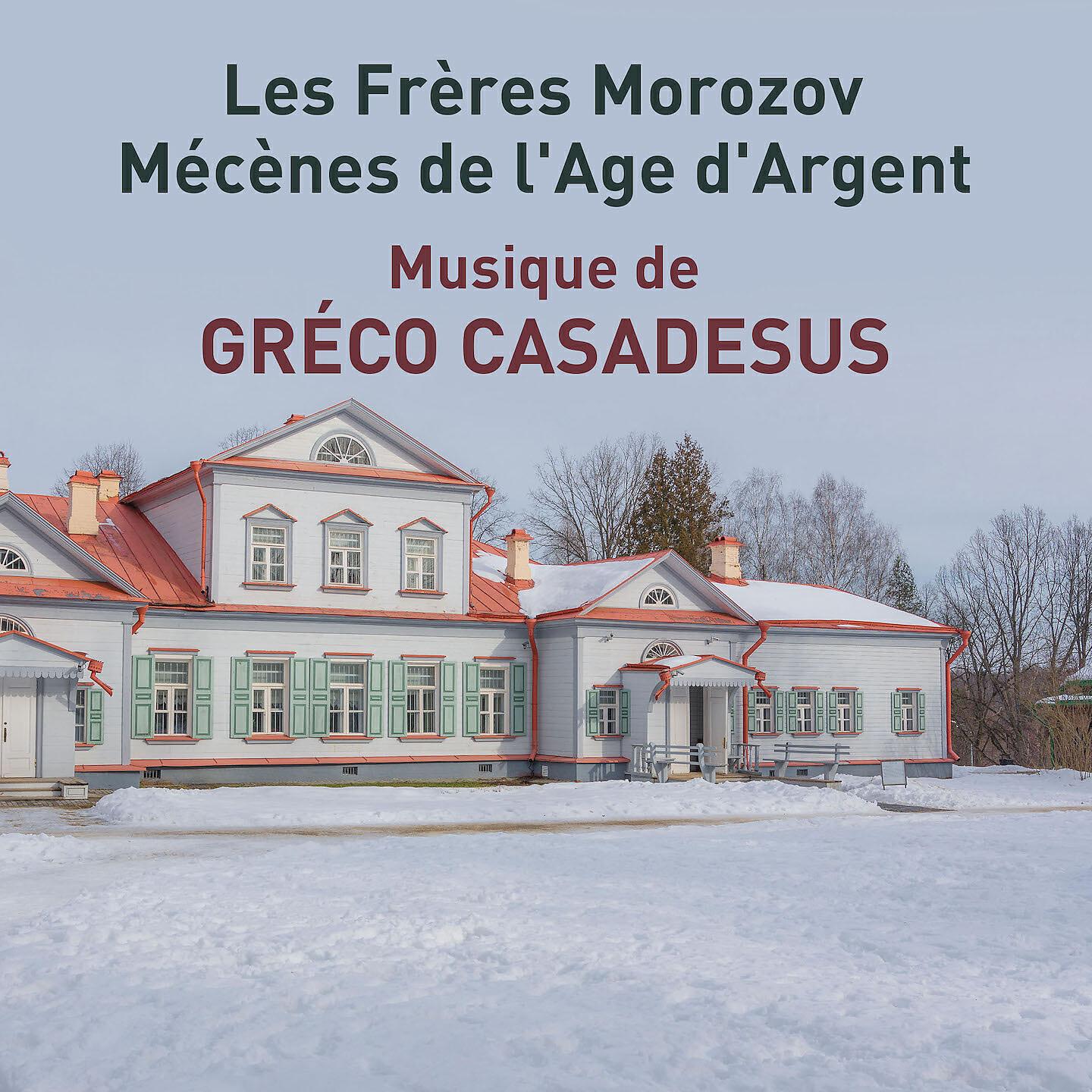 Релиз Les Frères Morozov (Mécènes de l'âge d'argent) [Original Motion Picture Soundtrack]