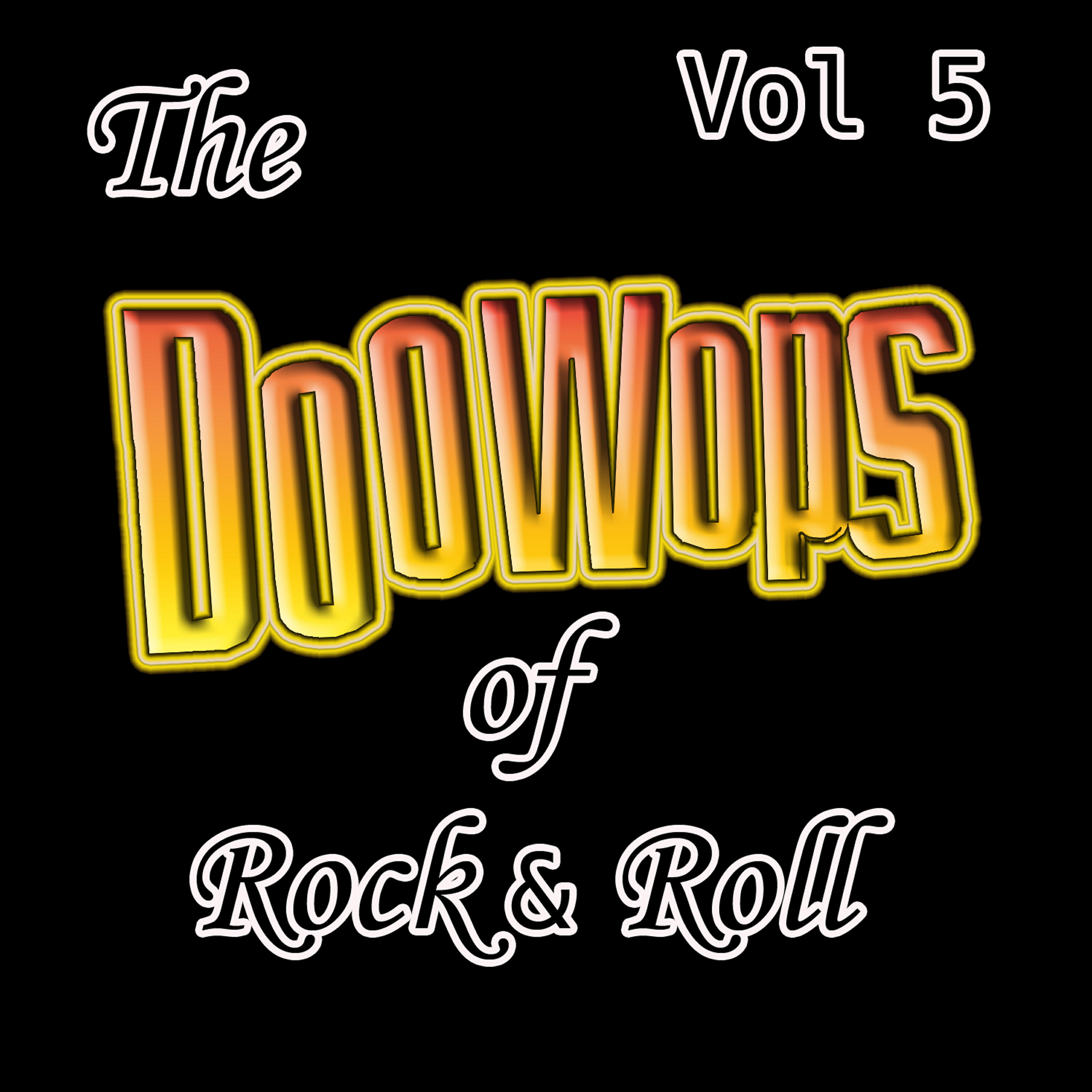 Релиз The Doo Wops of Rock & Roll, Vol. 5