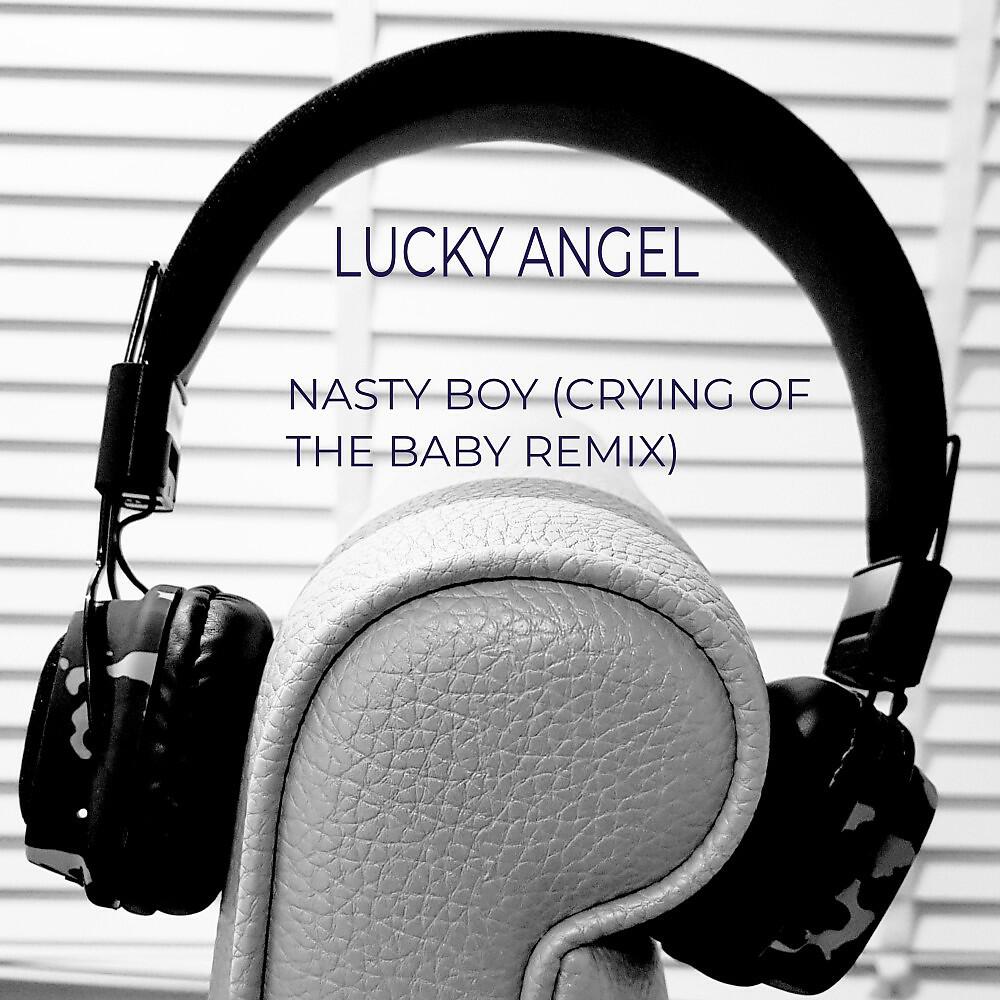 Релиз Nasty Boy (Crying of the Baby Remix)