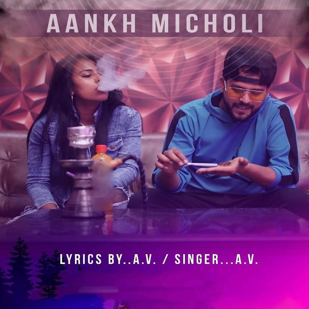 Релиз Aankh Micholi