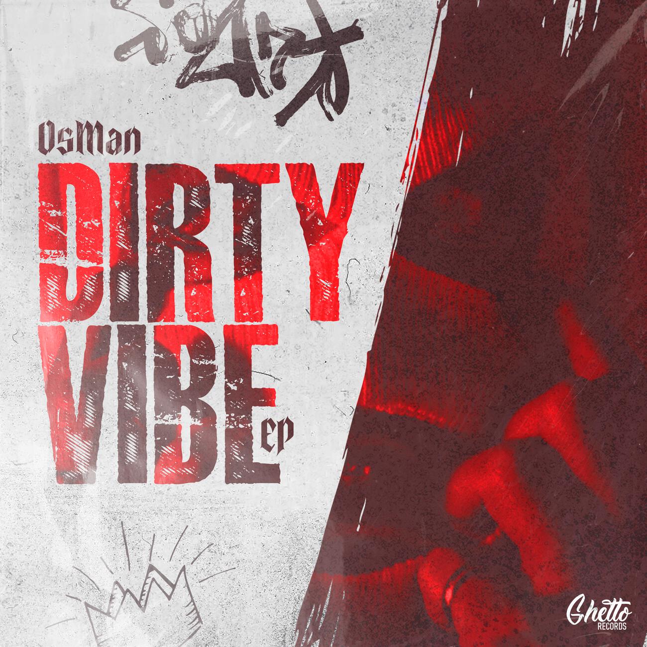 Релиз Dirty Vibe EP