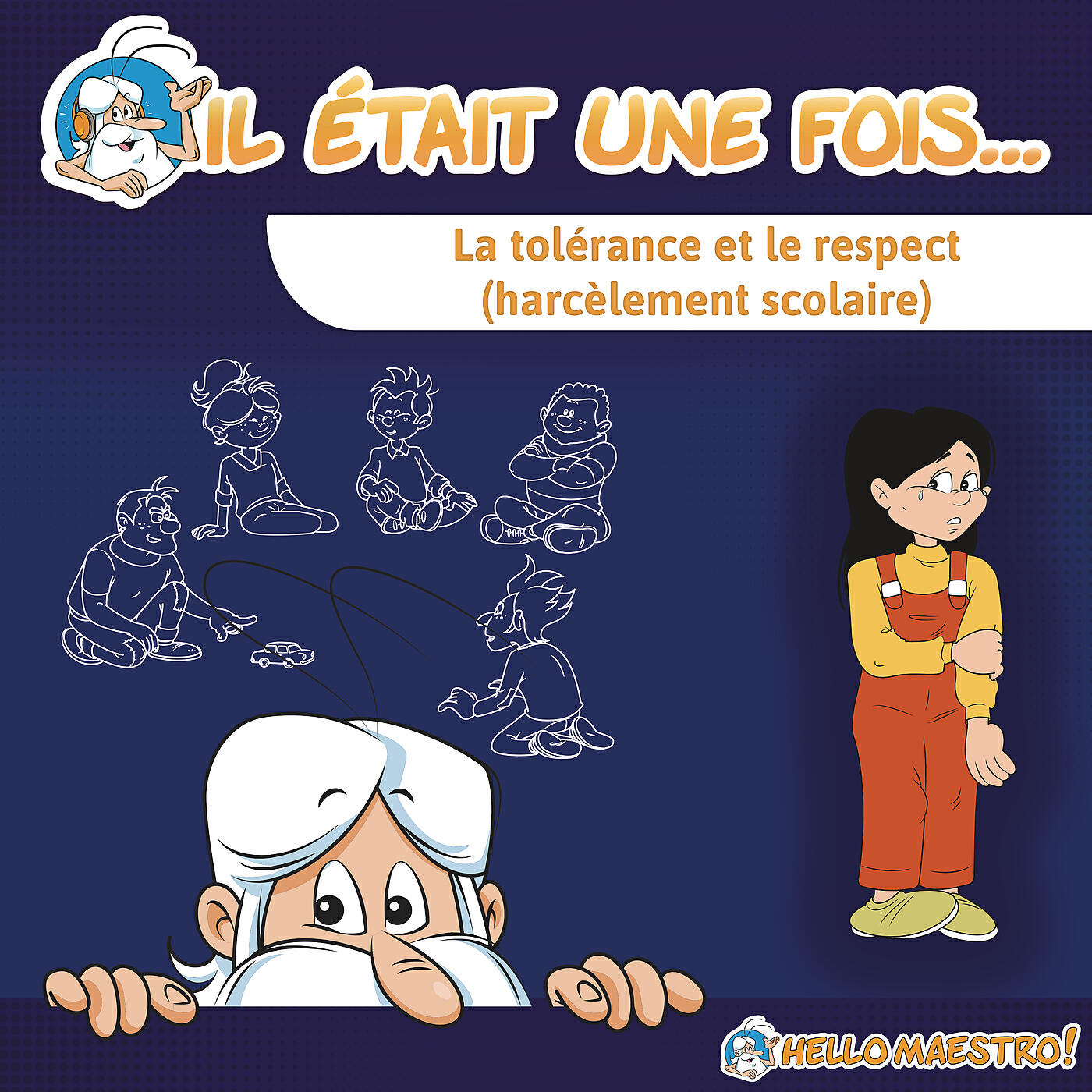 Релиз Il était une fois... La tolérance et le respect (harcèlement scolaire)