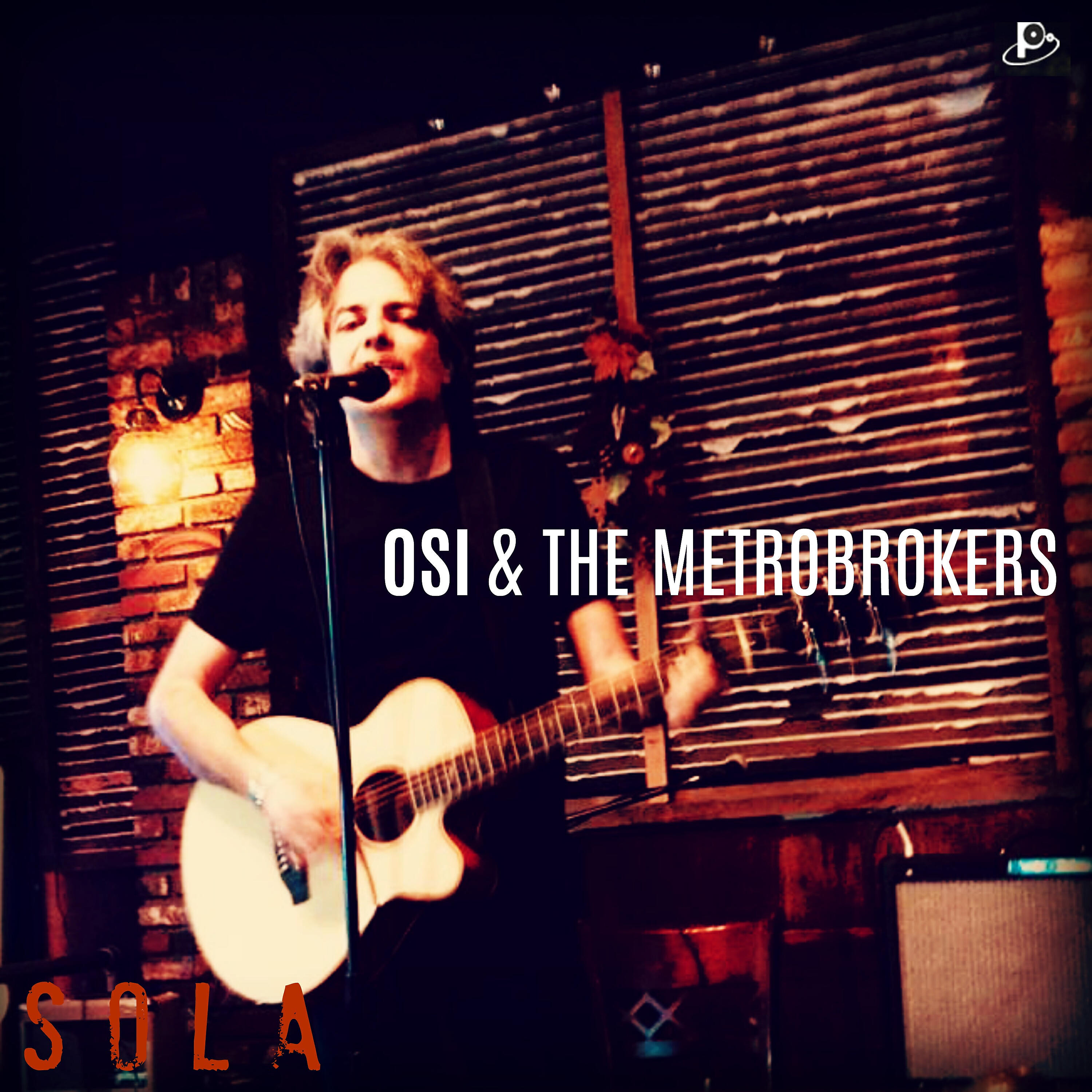 Скачать песню O.S.I & The Metrobrokers - Sola бесплатно в MP3 для Android и iOS