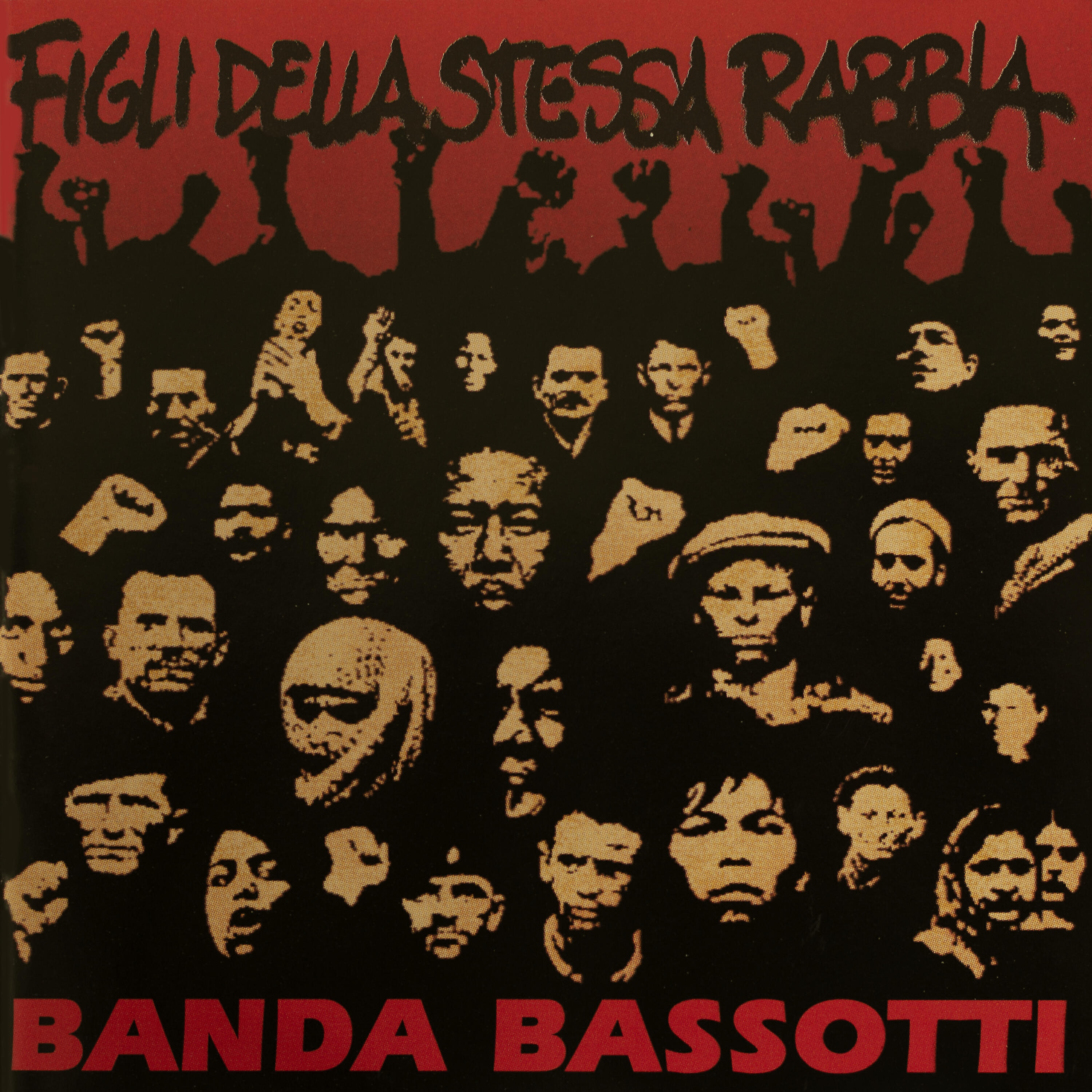Релиз Figli Della Stessa Rabbia