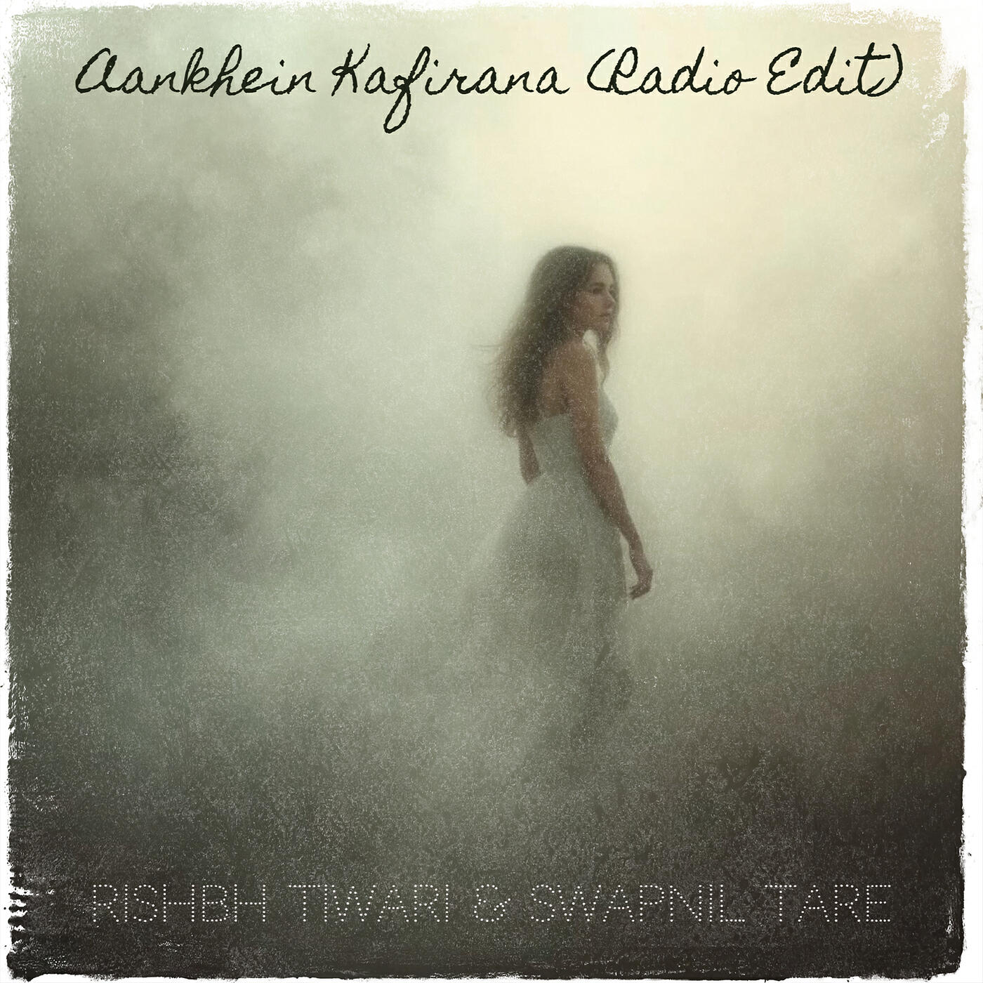 Релиз Aankhein Kafirana (Radio Edit)