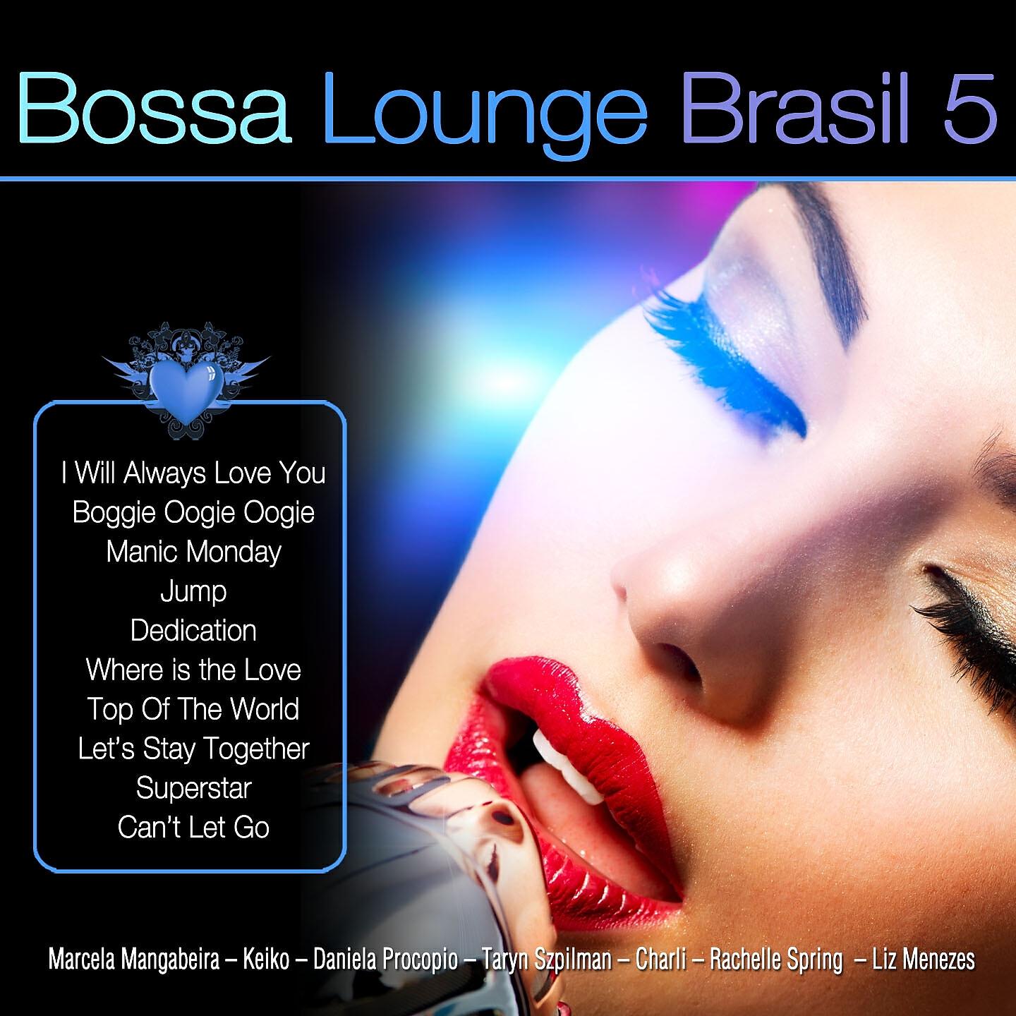 Релиз Bossa Lounge Brasil,  Vol. 5