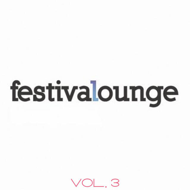 Релиз Festivalounge, Vol. 3