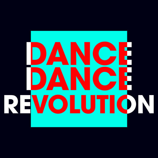 Постер альбома Dance/Dance/Revolution