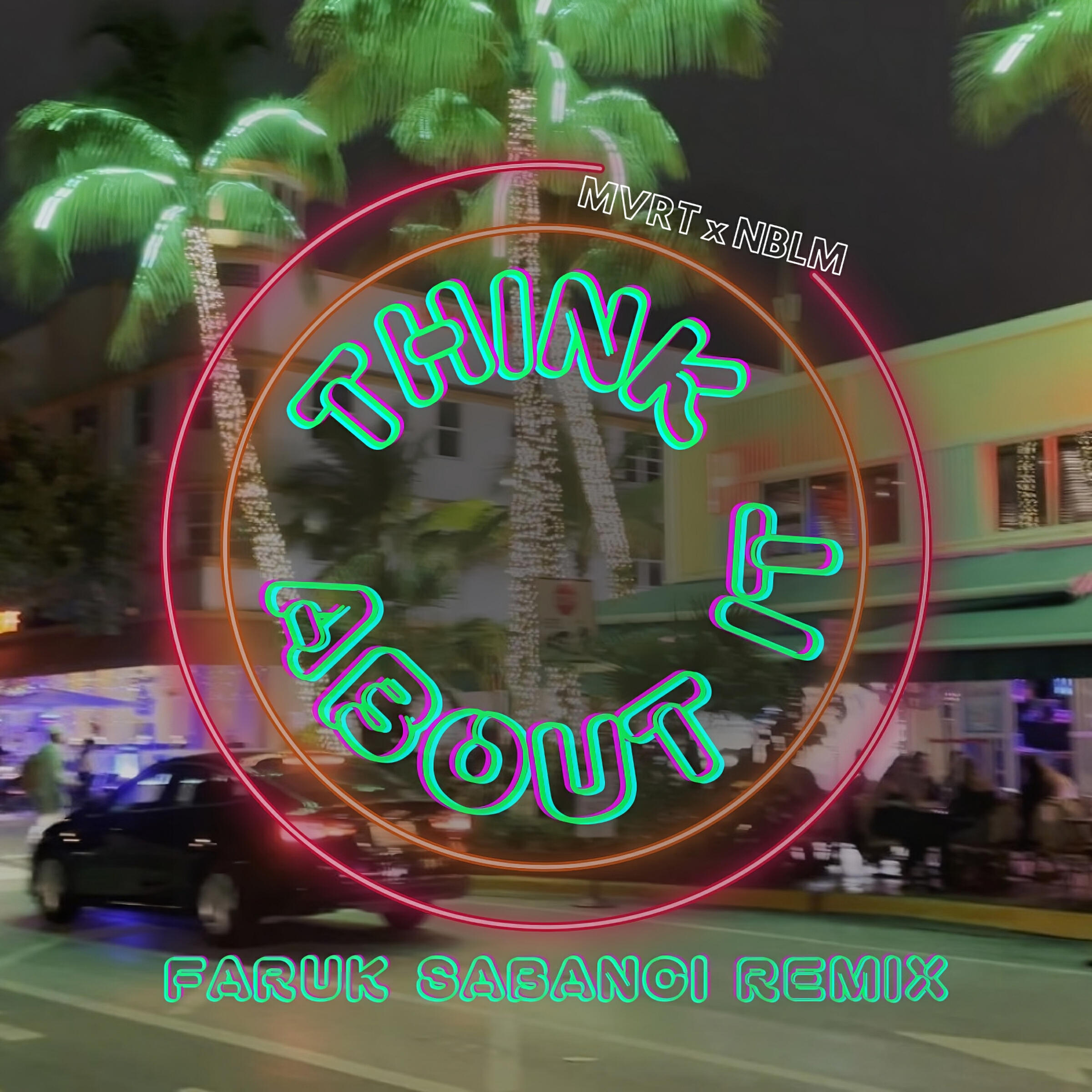 Релиз Think About It (Faruk Sabanci Remix)