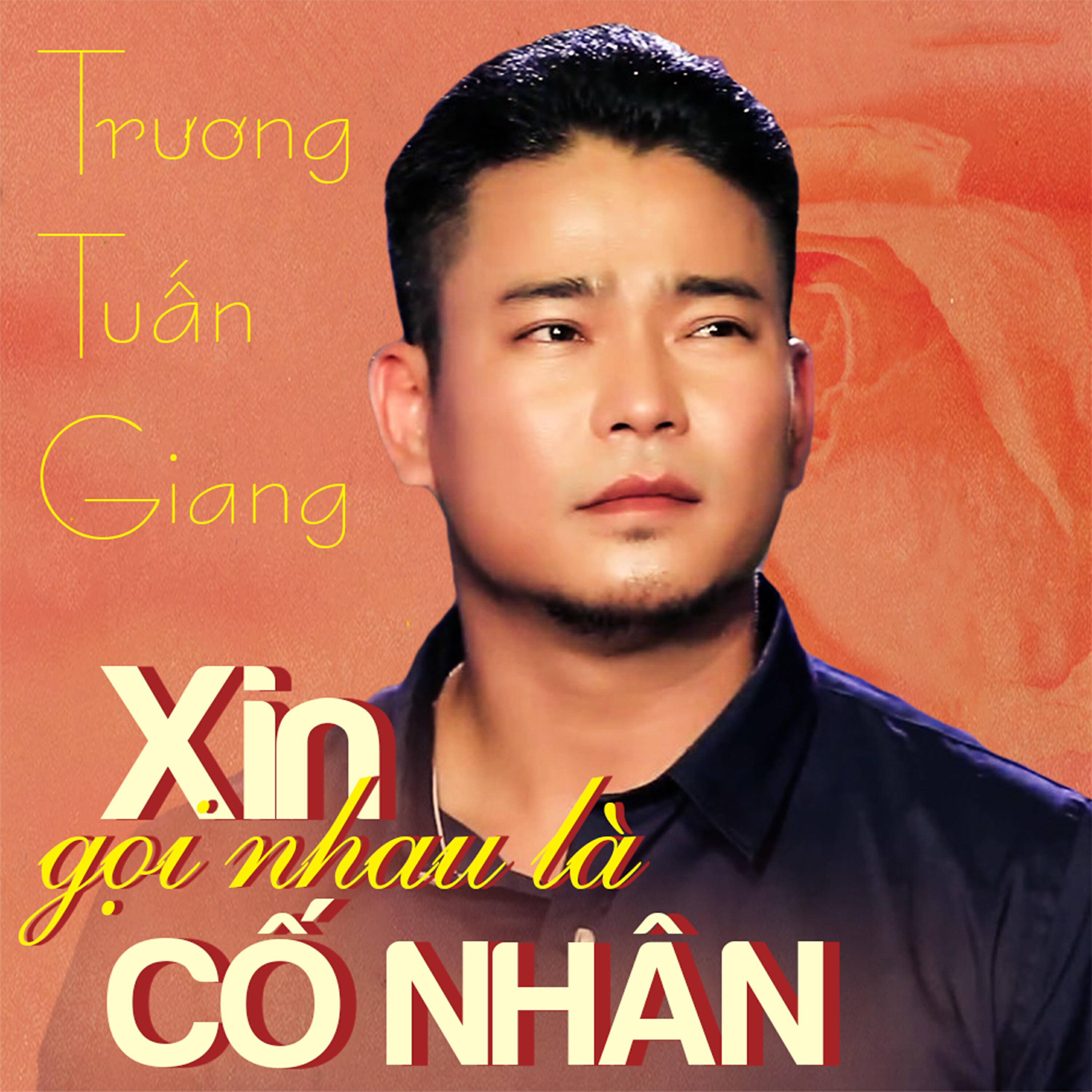 Релиз Xin gọi nhau là cố nhân