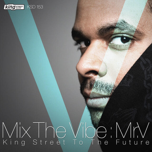 Релиз Mix The Vibe: King Street To The Future