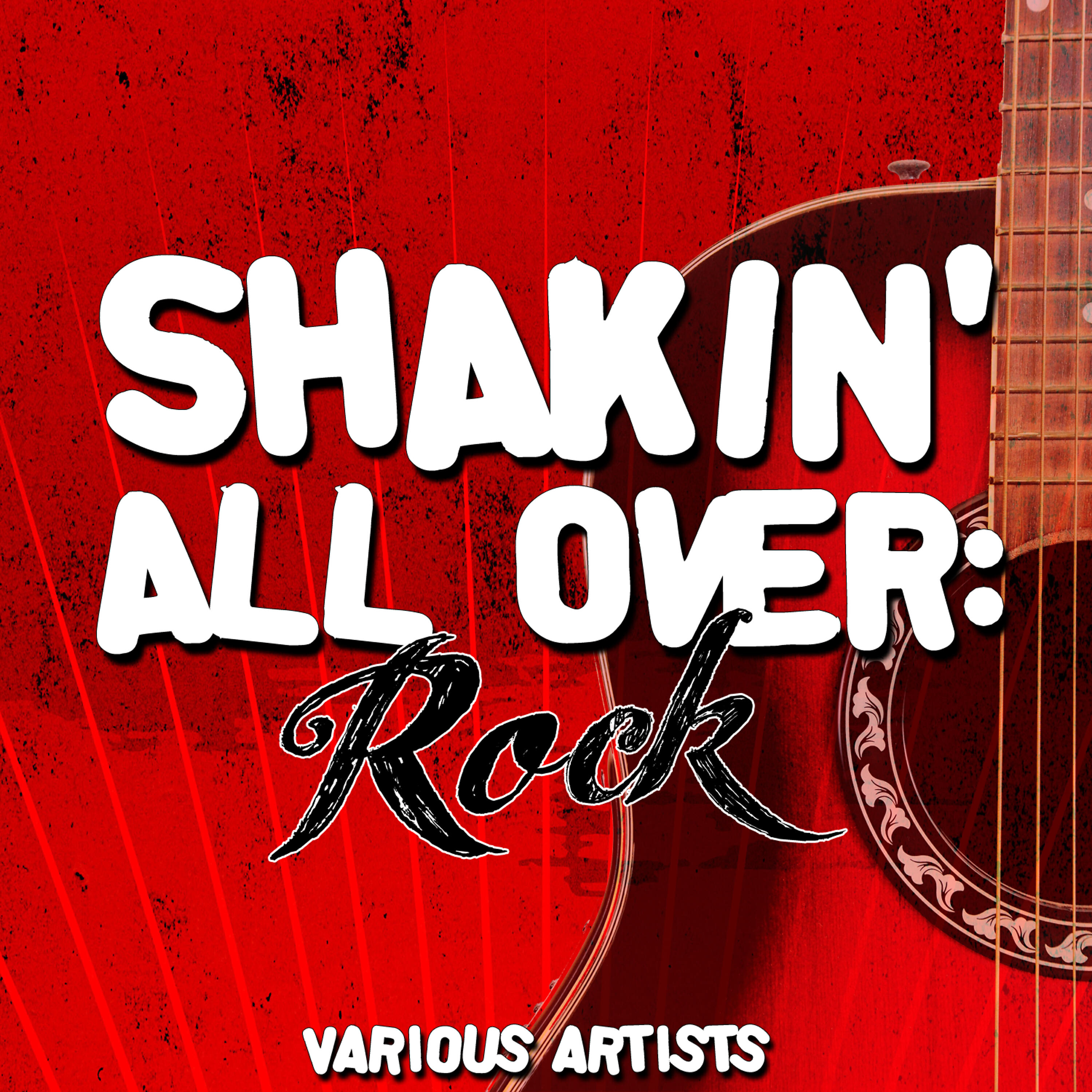 Релиз Shakin' All Over: Rock