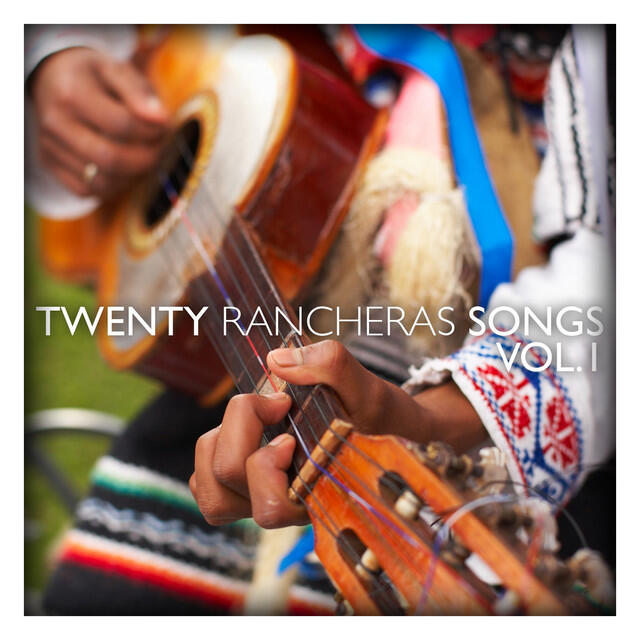 Релиз Twenty Rancheras Songs Vol. 1