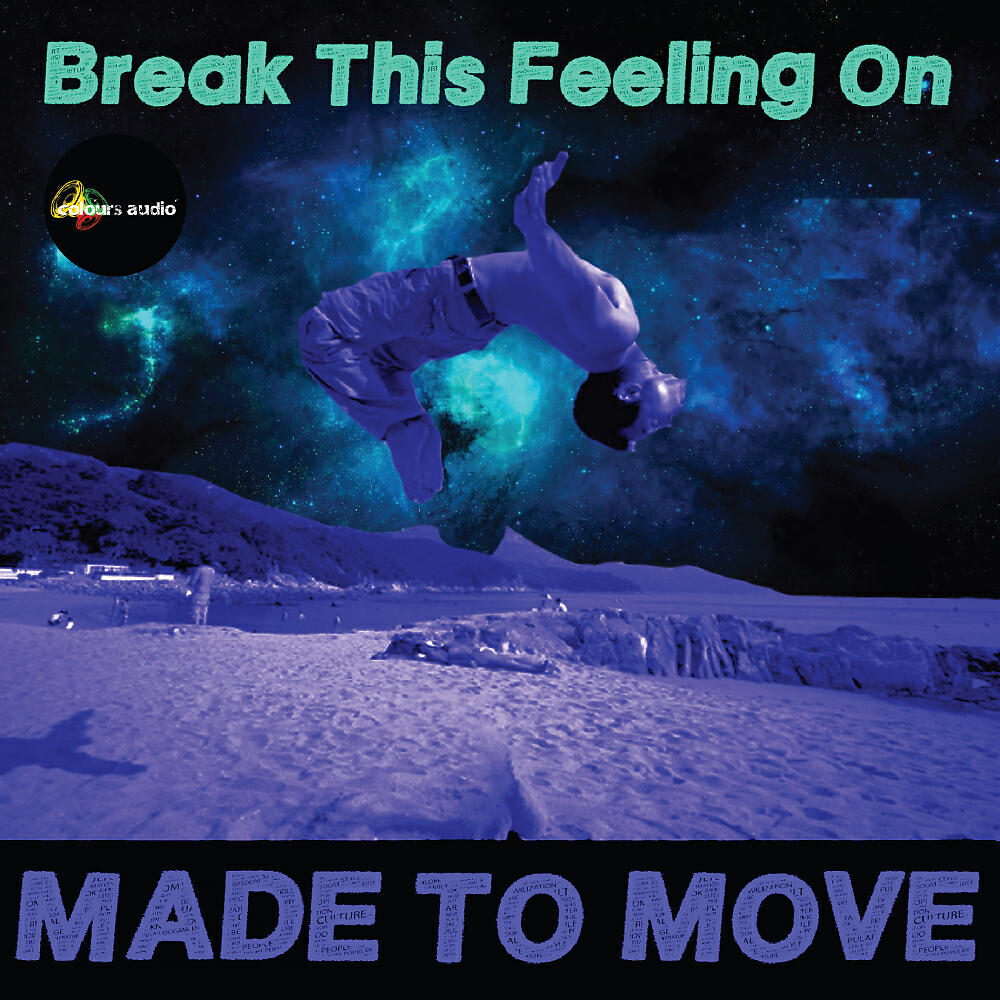 Релиз Break This Feeling On