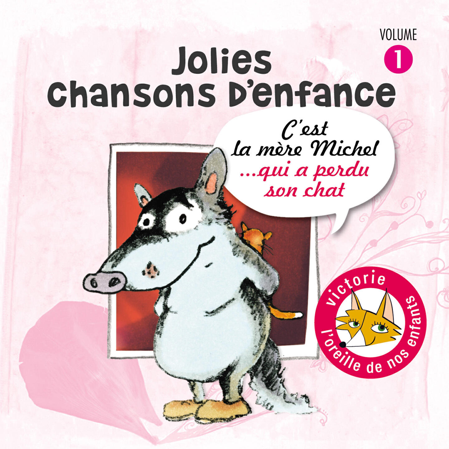 Релиз Jolies chansons d'enfance, Vol. 1: C'est la mère Michel
