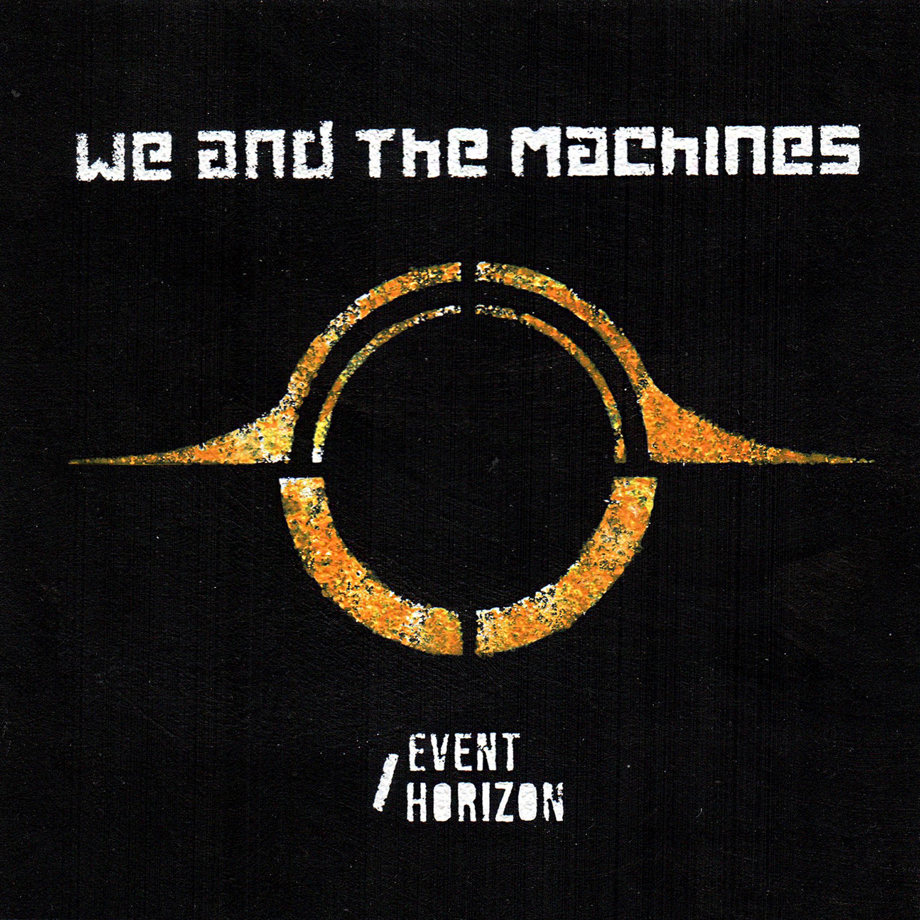 We And The Machines