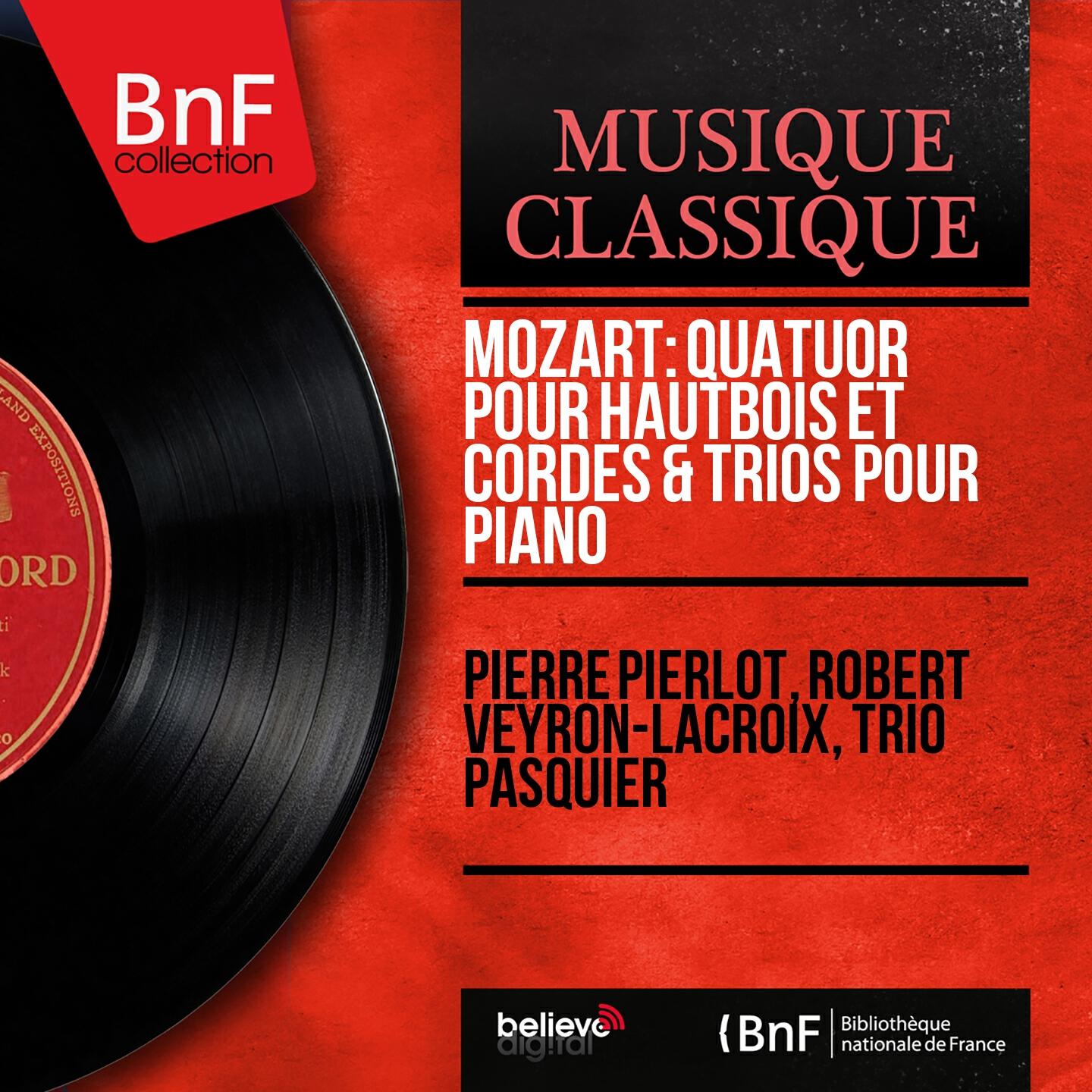 Релиз Mozart: Quatuor pour hautbois et cordes & Trios pour piano (Mono Version)