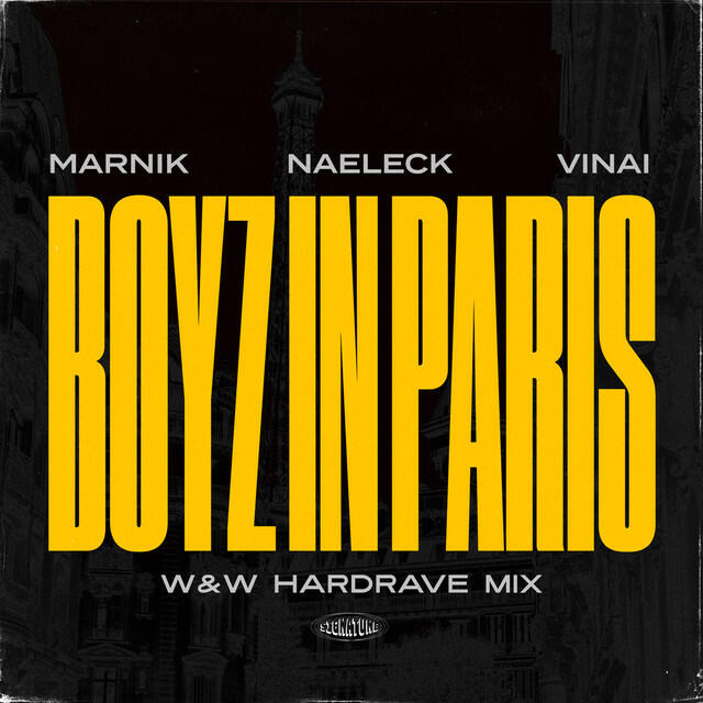 Релиз Boyz In Paris (with VINAI) [W&W HardRave Mix]