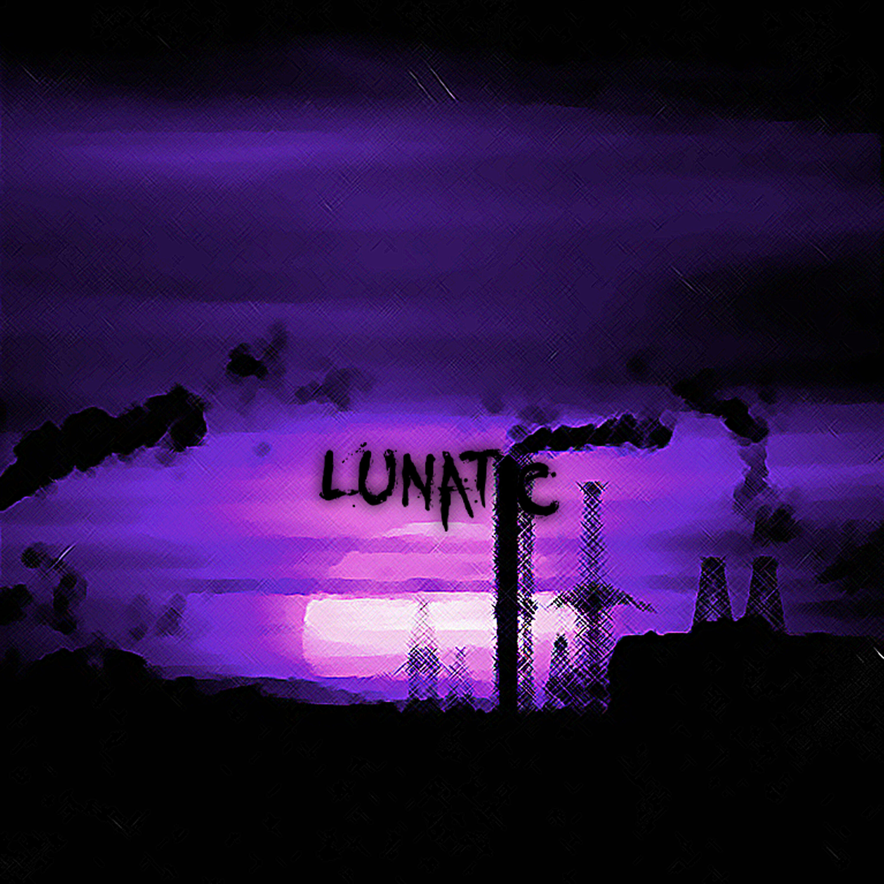 Постер альбома Lunatic