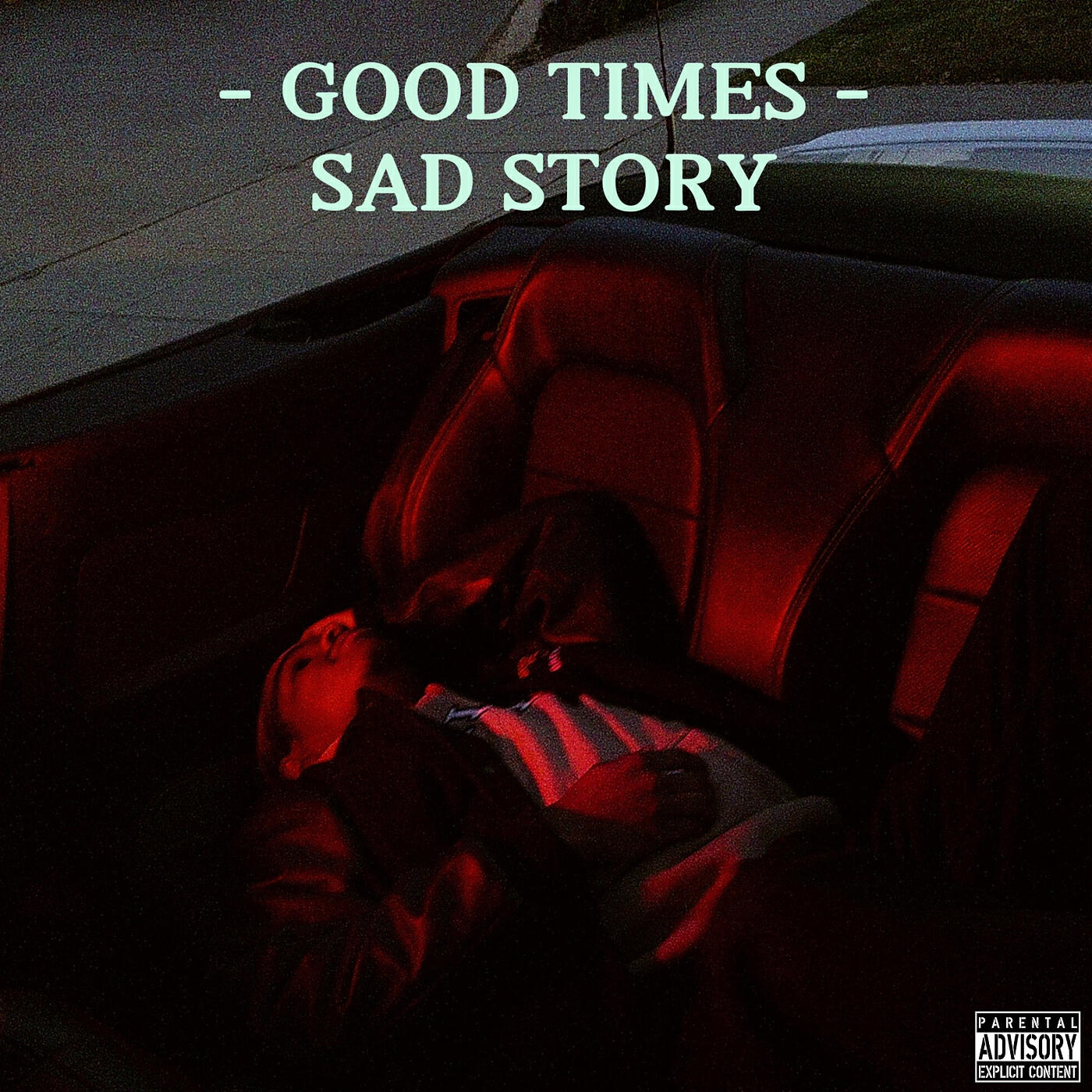 Релиз Good Times, Sad Story