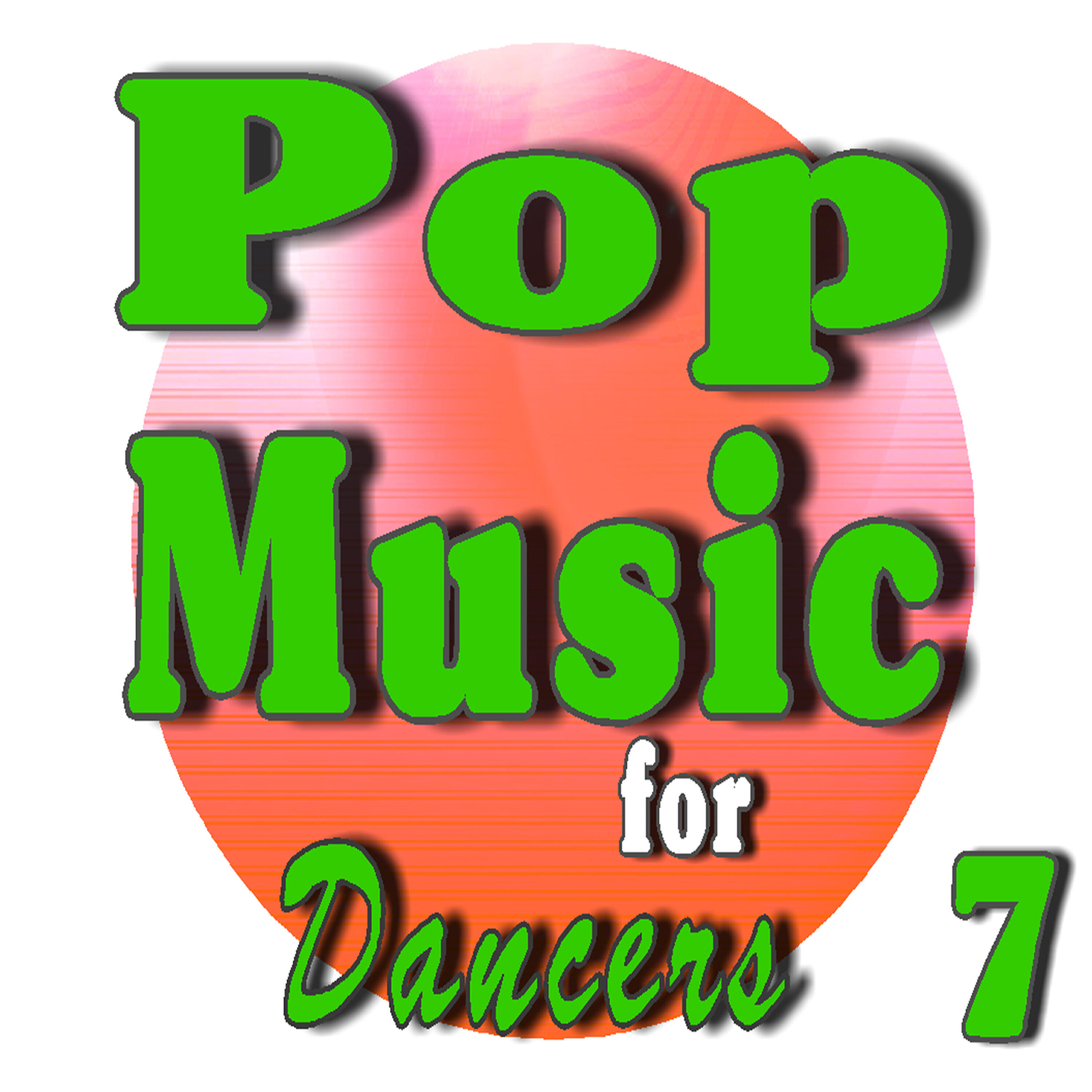 Релиз Pop Music for Dancers, Vol. 7 (Instrumental)