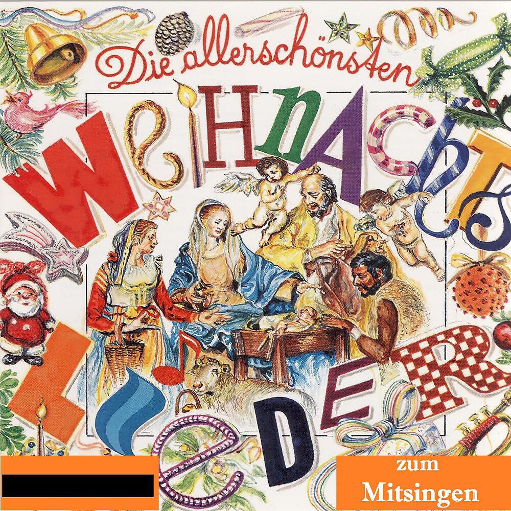 Релиз Die allerschönsten Weihnachtslieder zum Mitsingen